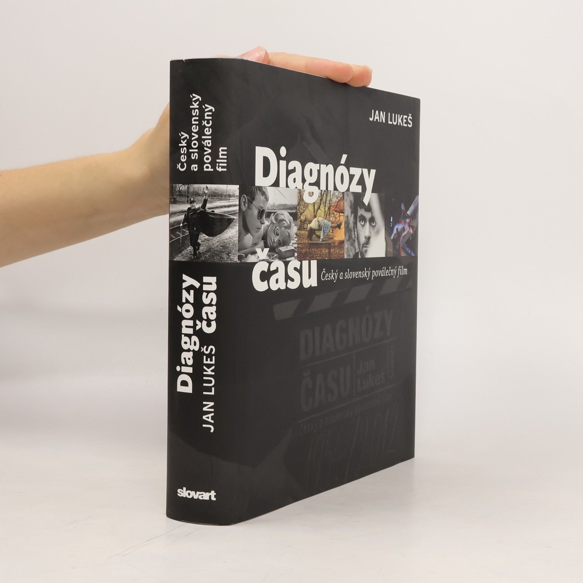 Diagnózy času : český a slovenský poválečný film (1945-2012)