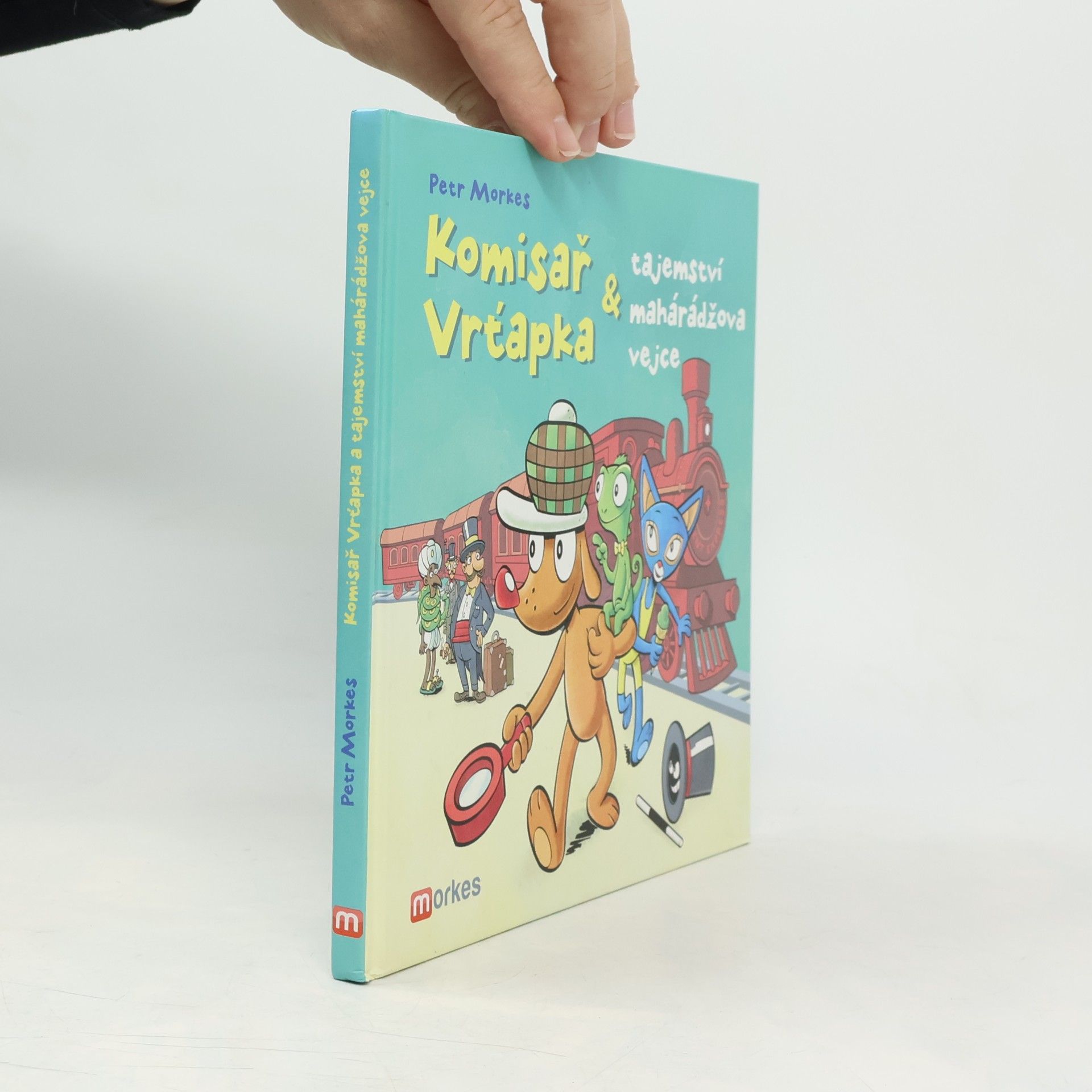 Petr Morkes Komisař Vrťapka a tajemství mahárádžova vejce