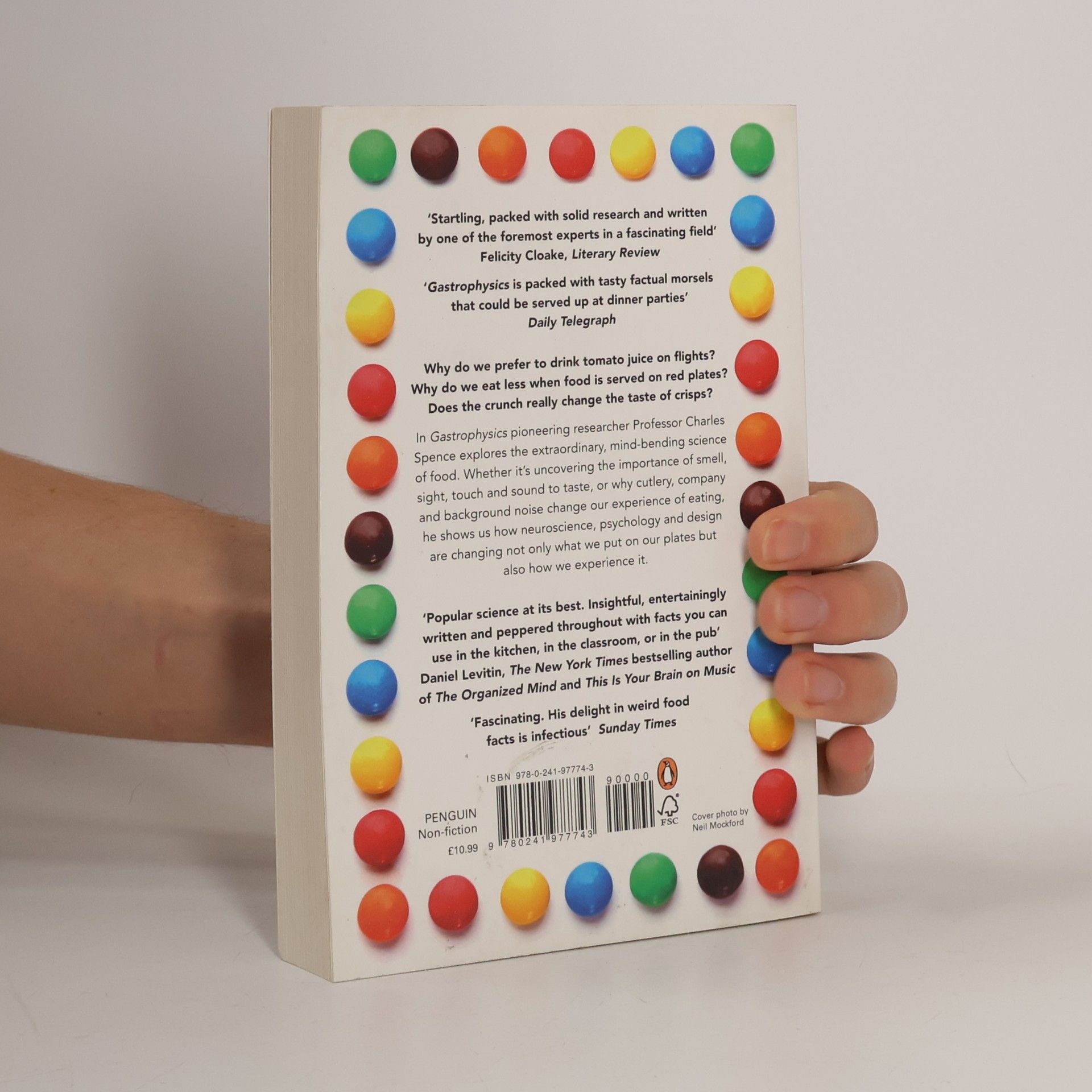 Charles Spence Gastrophysics: The New Science of Eating