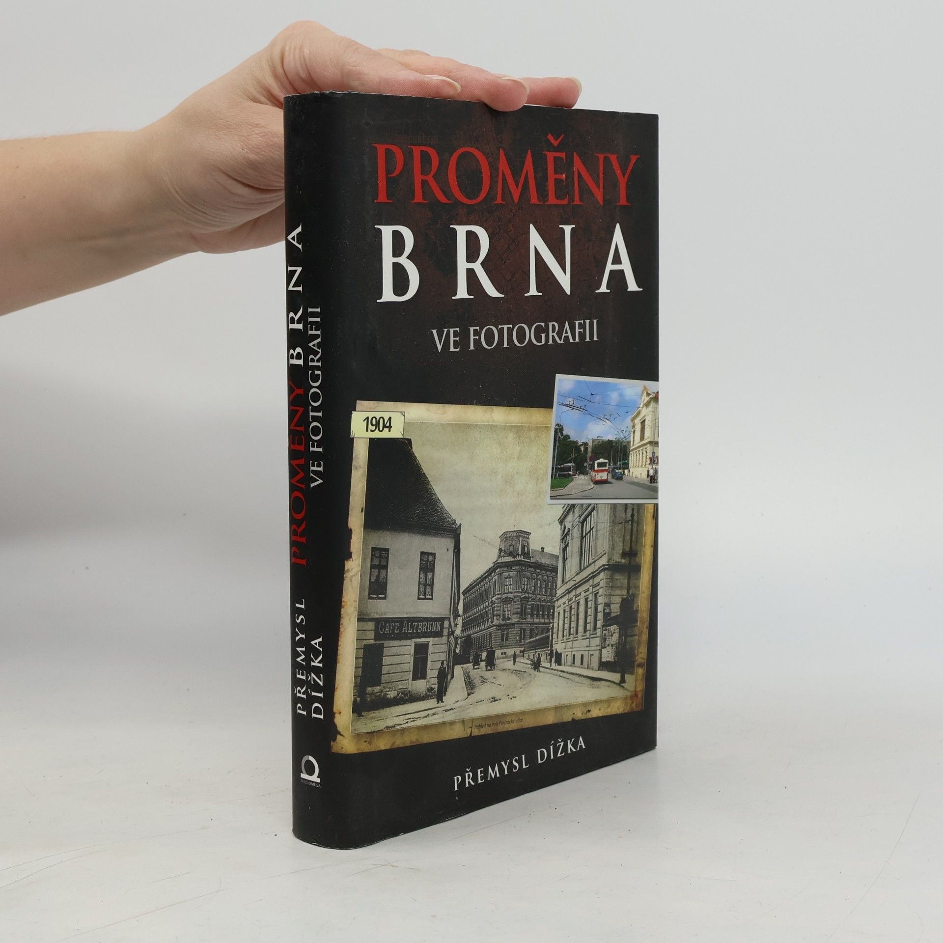 Proměny Brna ve fotografii 1. díl. 829 historických a současných fotografií Brna