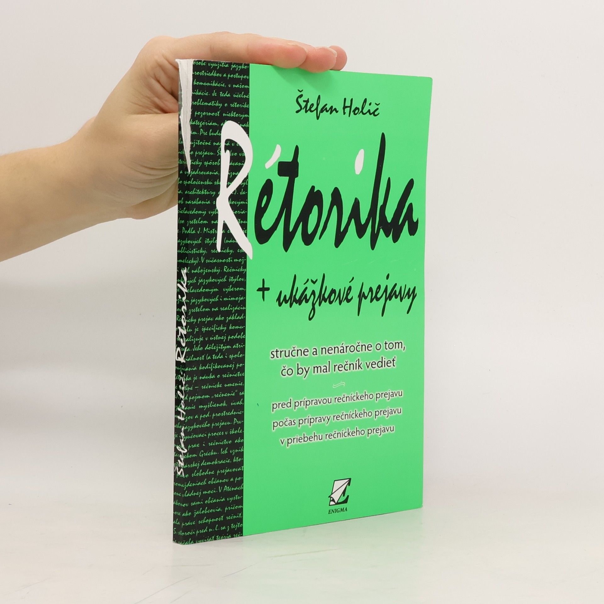 Štefan Holič Rétorika + ukážkové prejavy