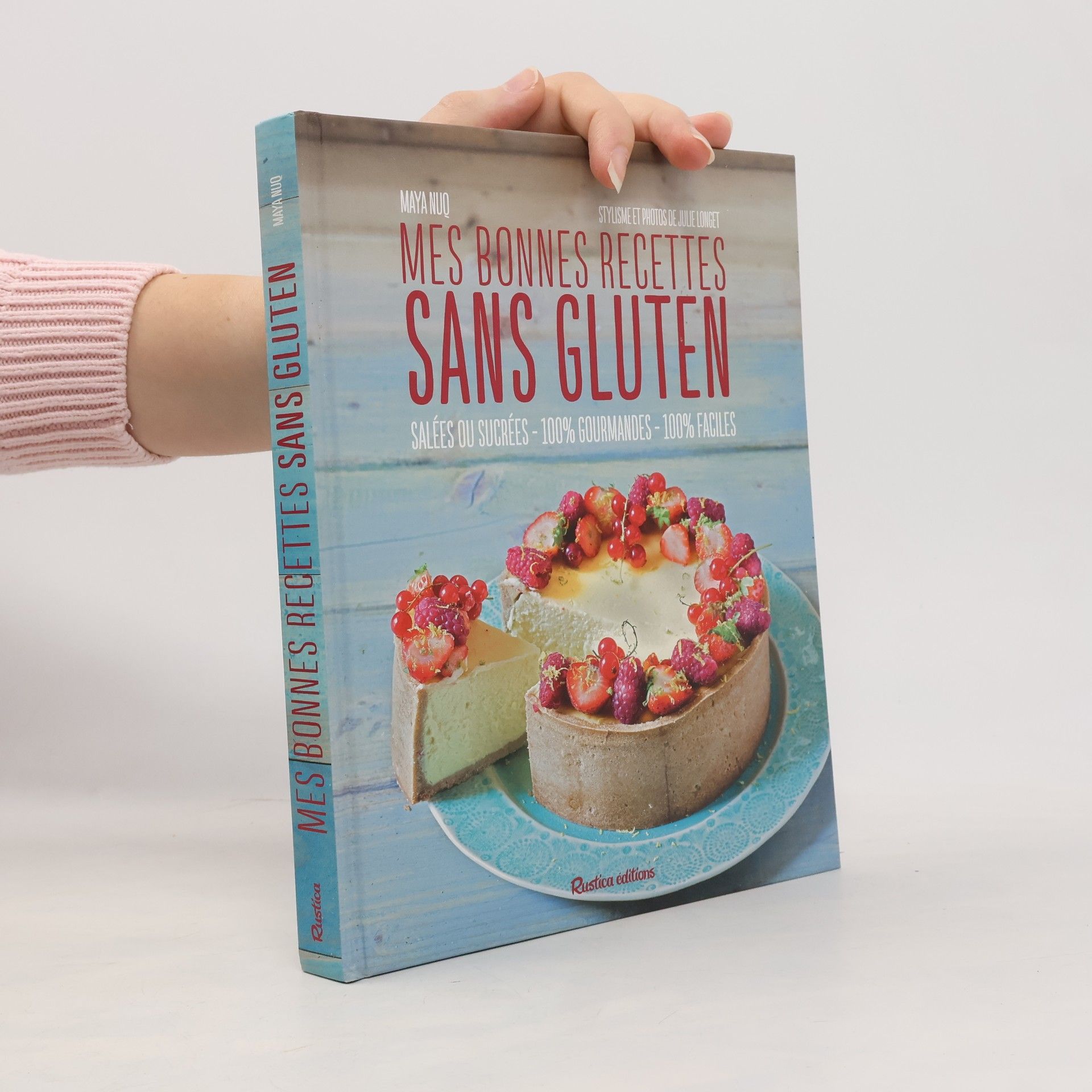 Maya Nuo Mes bonnes recettes sans gluten