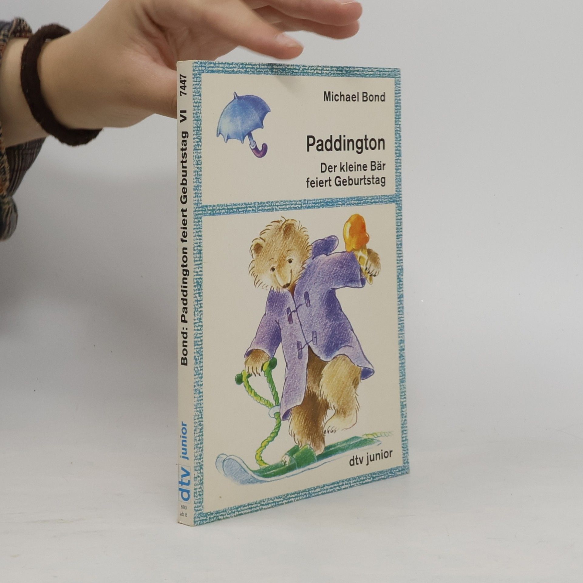 Michael Bond Paddington - 9: Der kleine Bär feiert Geburtstag