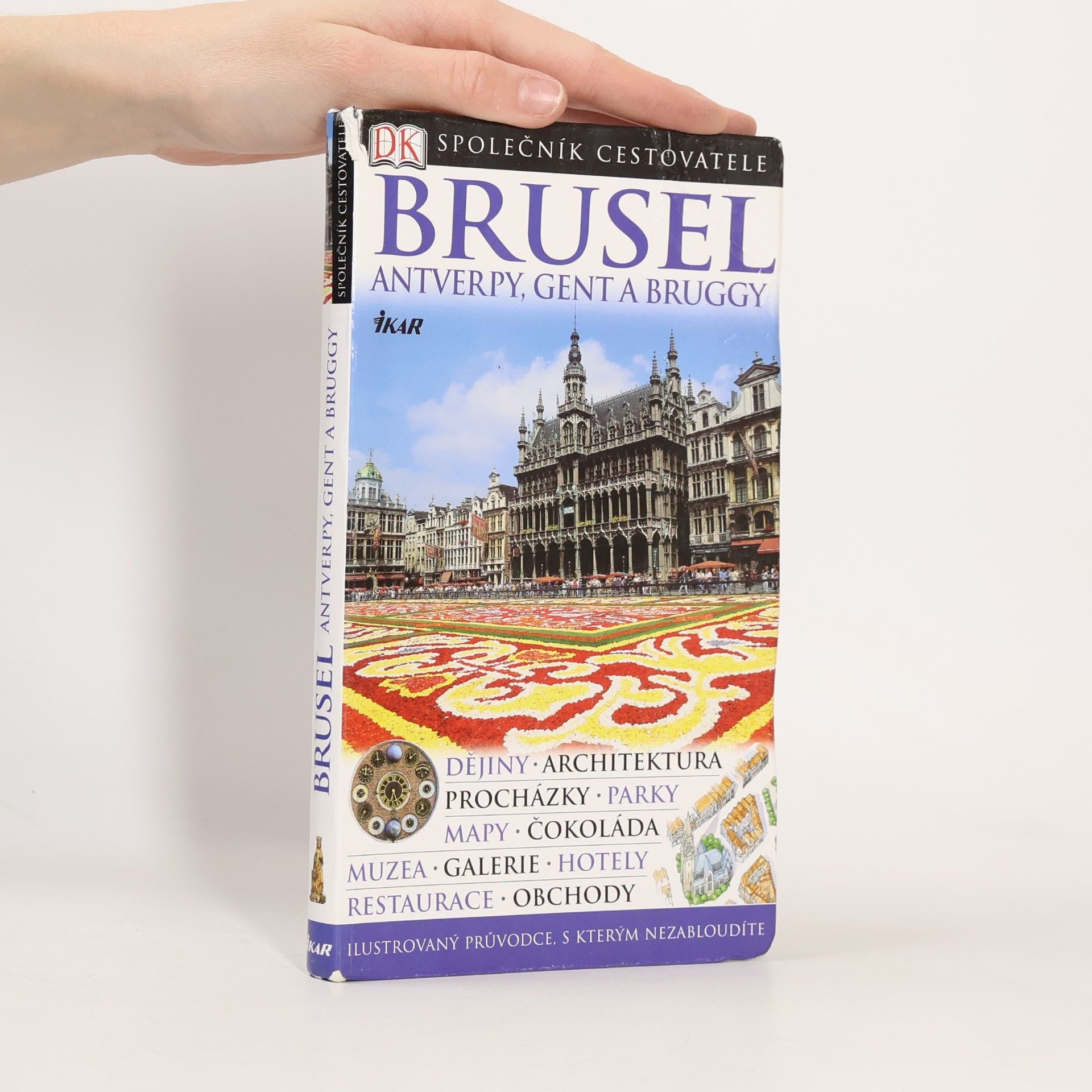 Brusel. Antverpy. Gent a Bruggy