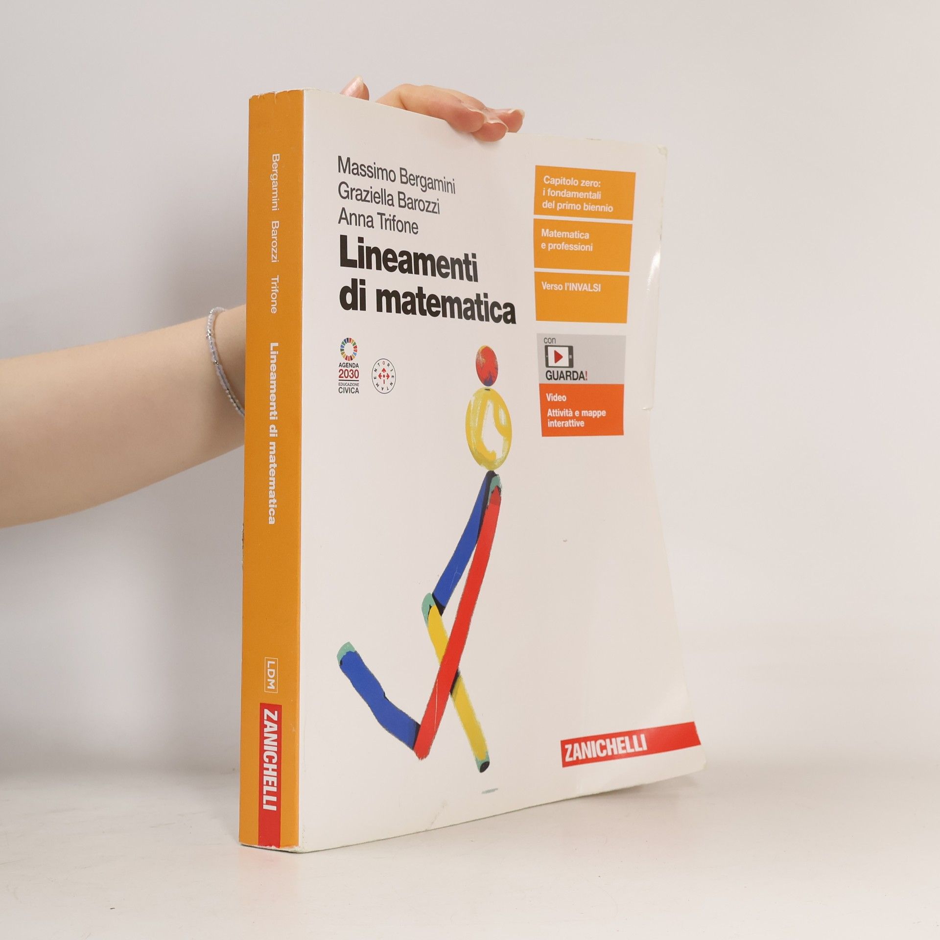 Massimo Bergamini Lineamenti di matematica. Vol. unico. Per le scuole superiori. Con espansione online