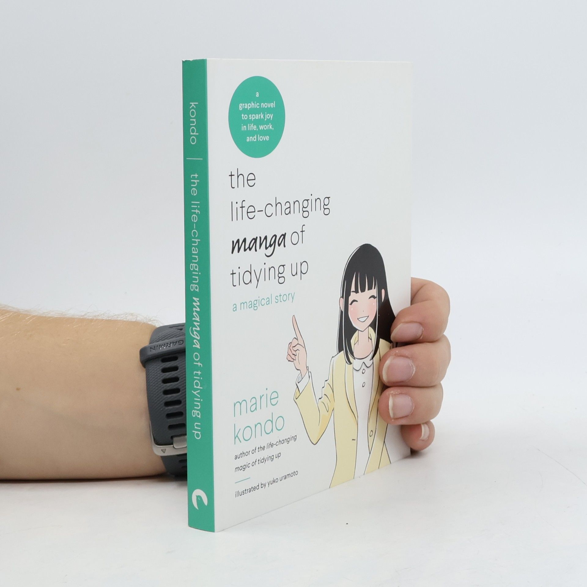 The life-changing manga of tidying up : a magical story