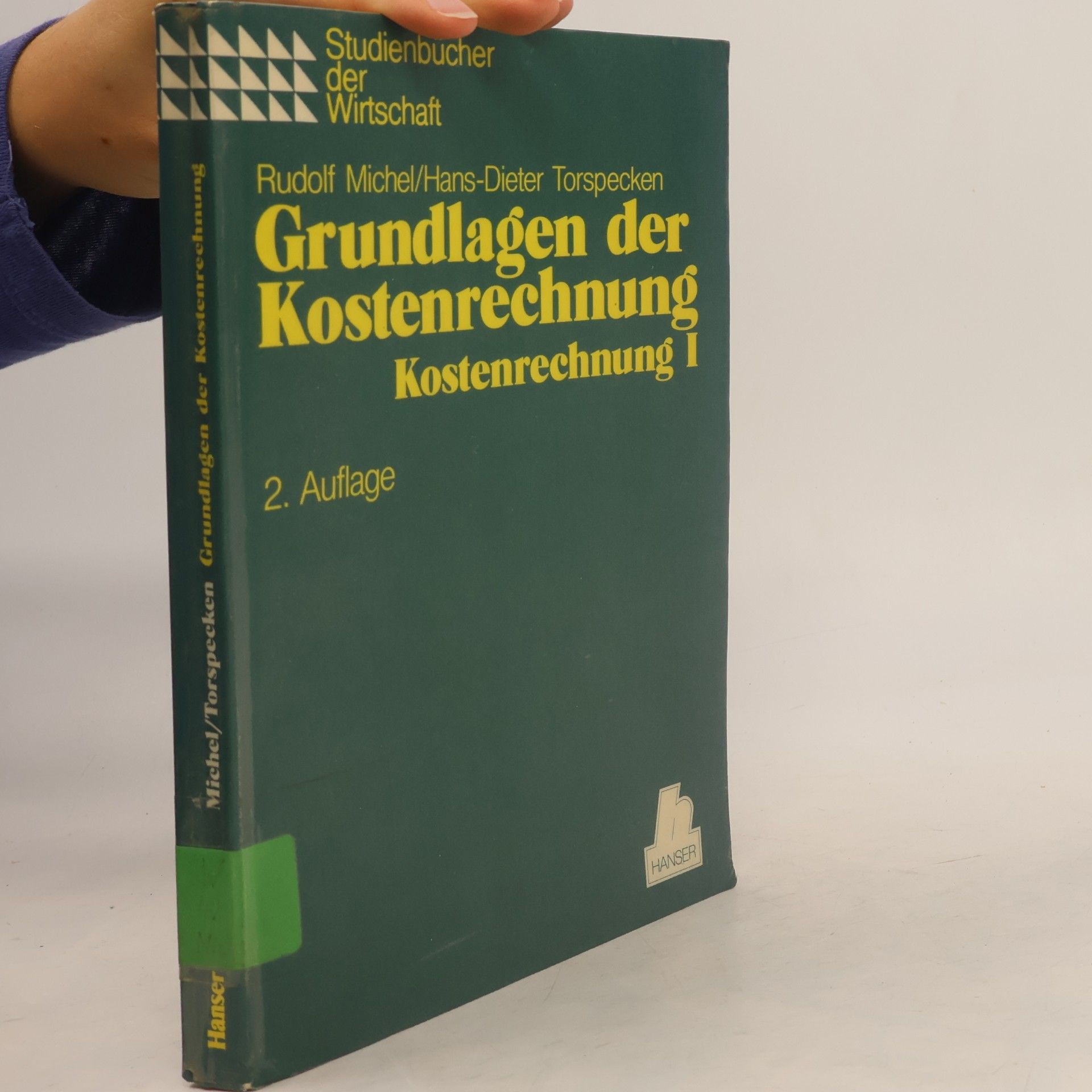Rudolf Michel Grundlagen der Kostenrechnung - 2. Auflage