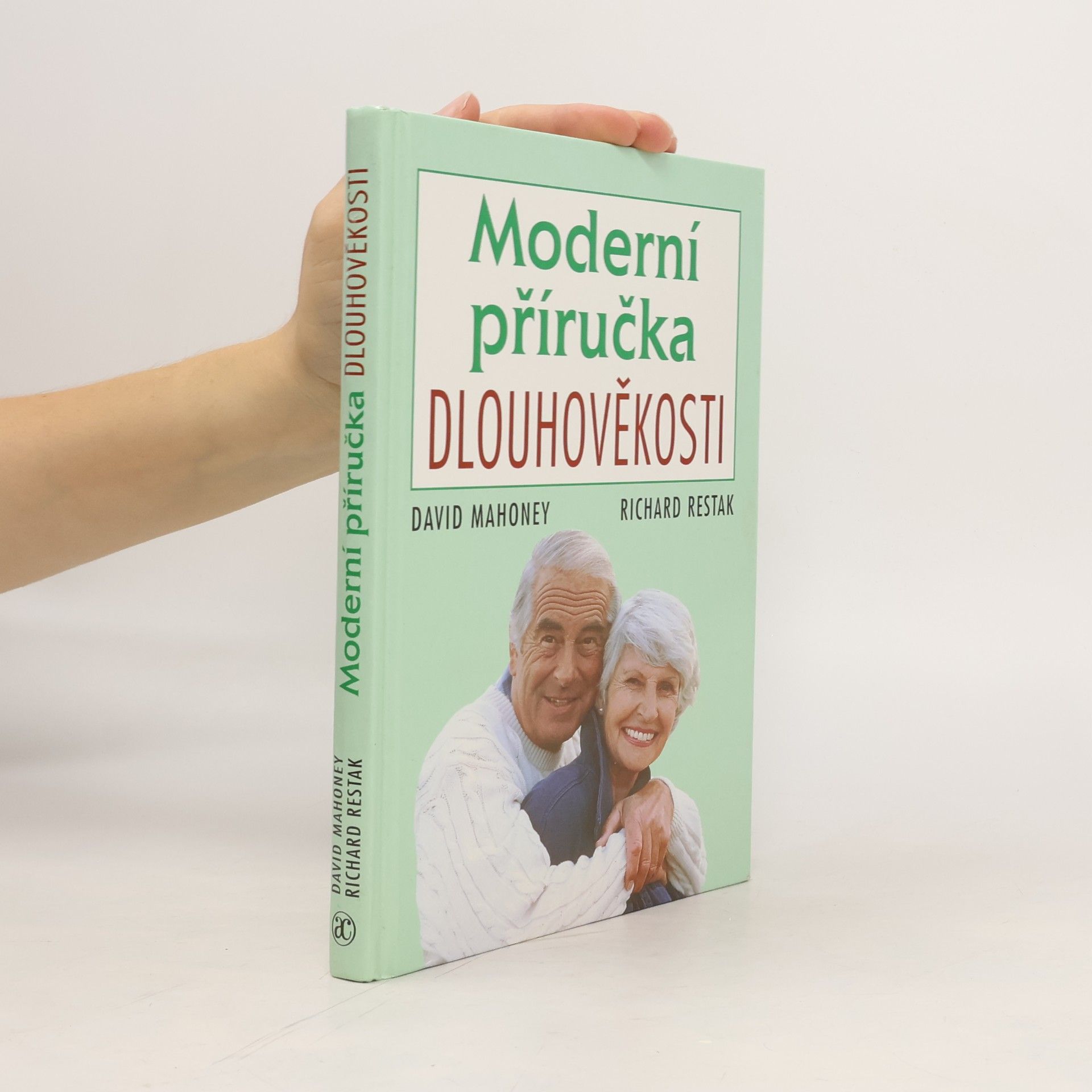 Moderní příručka dlouhověkosti