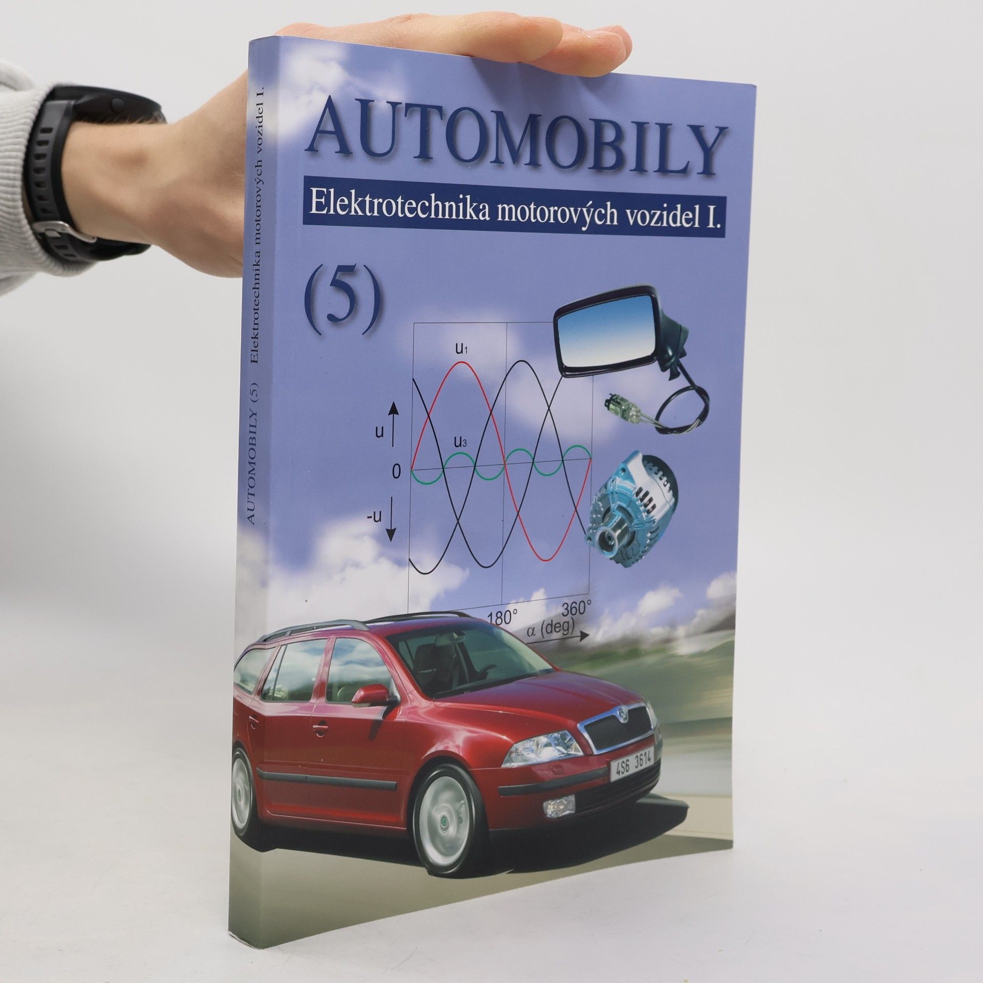 Automobily. (5), Elektrotechnika motorových vozidel I.