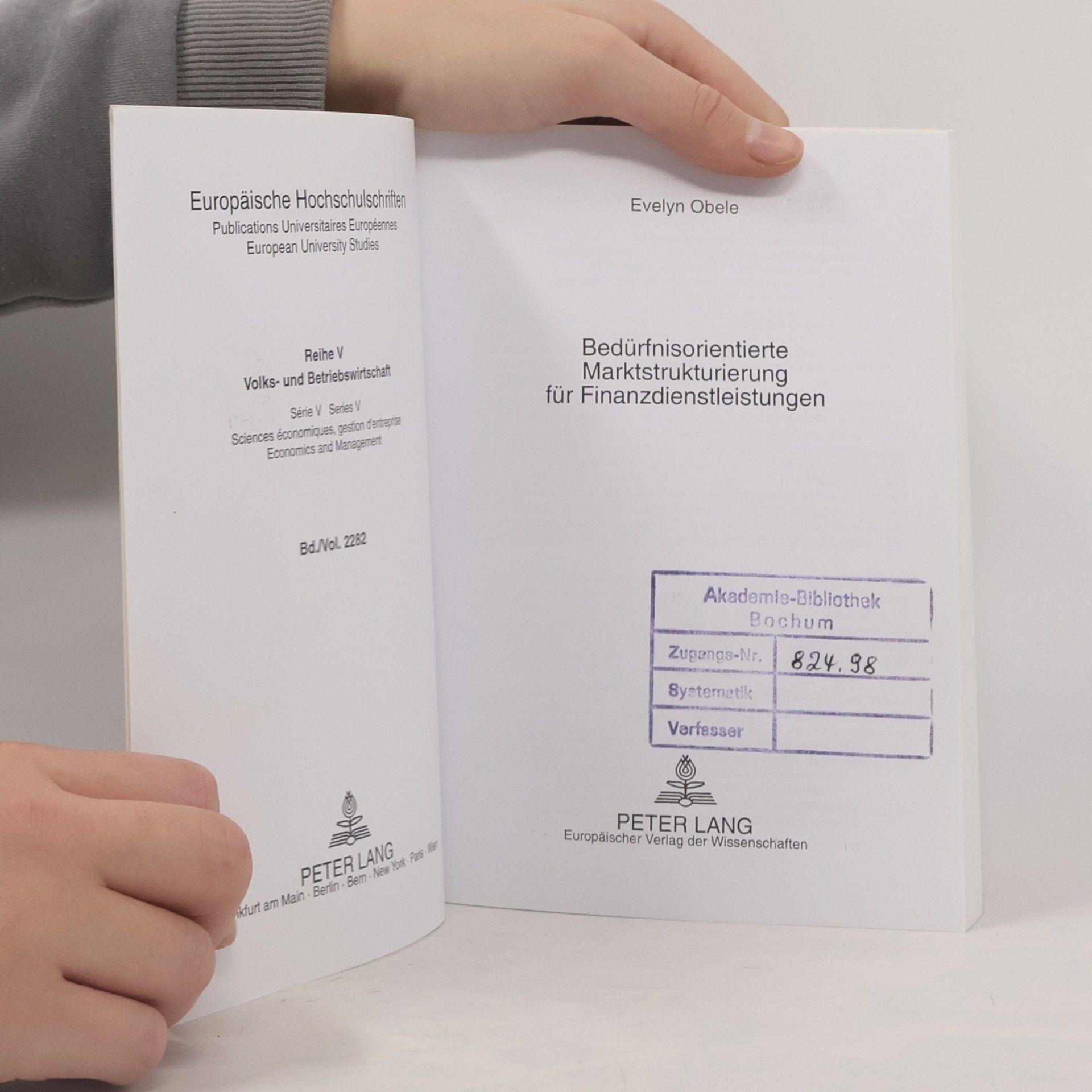 Evelyn Obele Europäische Hochschulschriften - 2282: Bedürfnisorientierte Marktstrukturierung für Finanzdienstleistungen: Dissertationsschrift