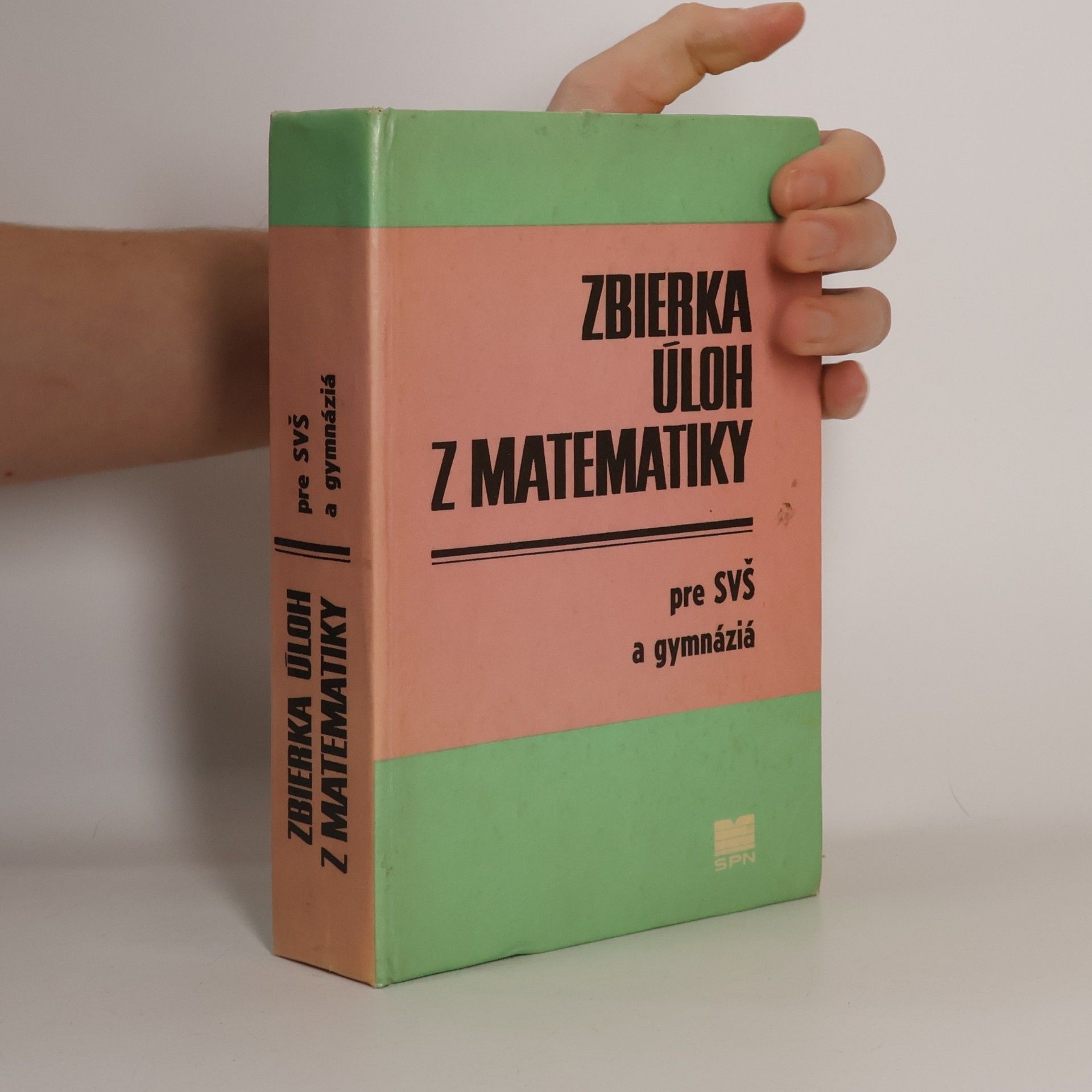 Zbierka úloh z matematiky pre SVŠ a gymnáziá