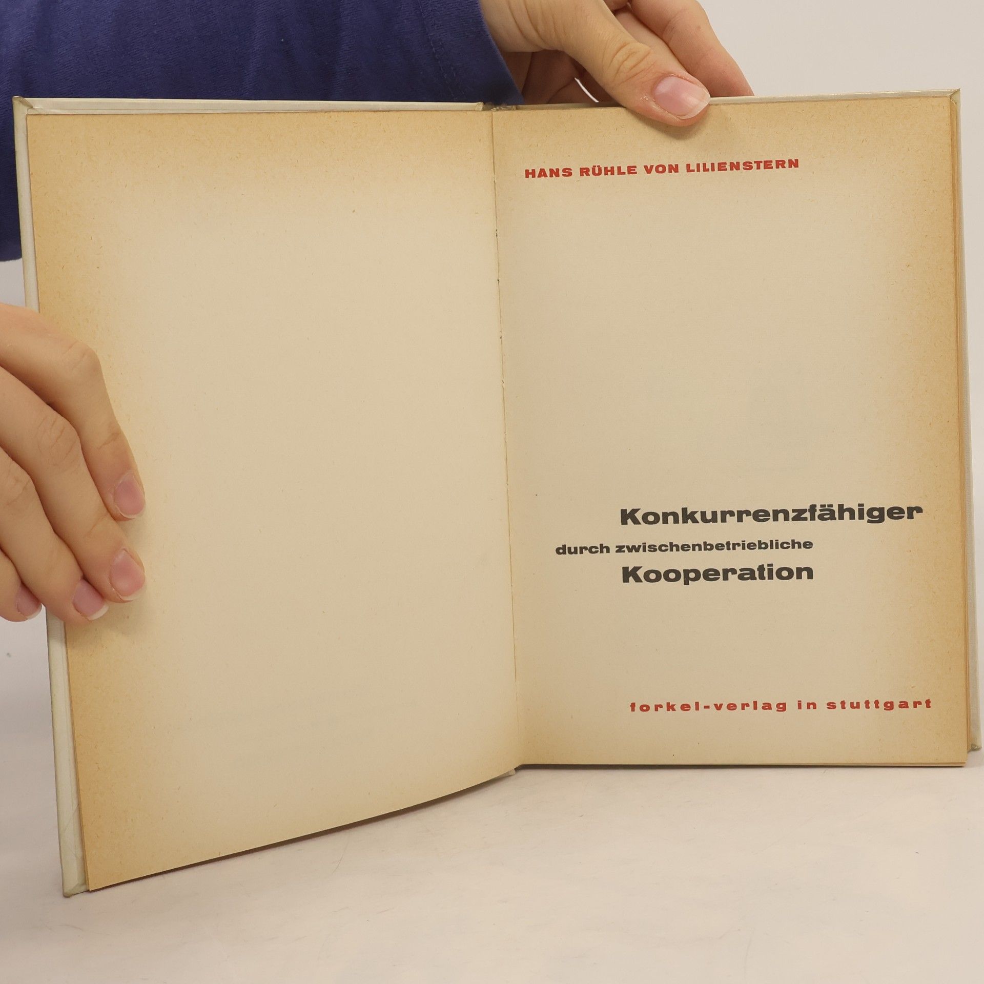 Hans Rühle von Lilienstern Konkurrenzfähiger durch zwischenbetriebliche Kooperation