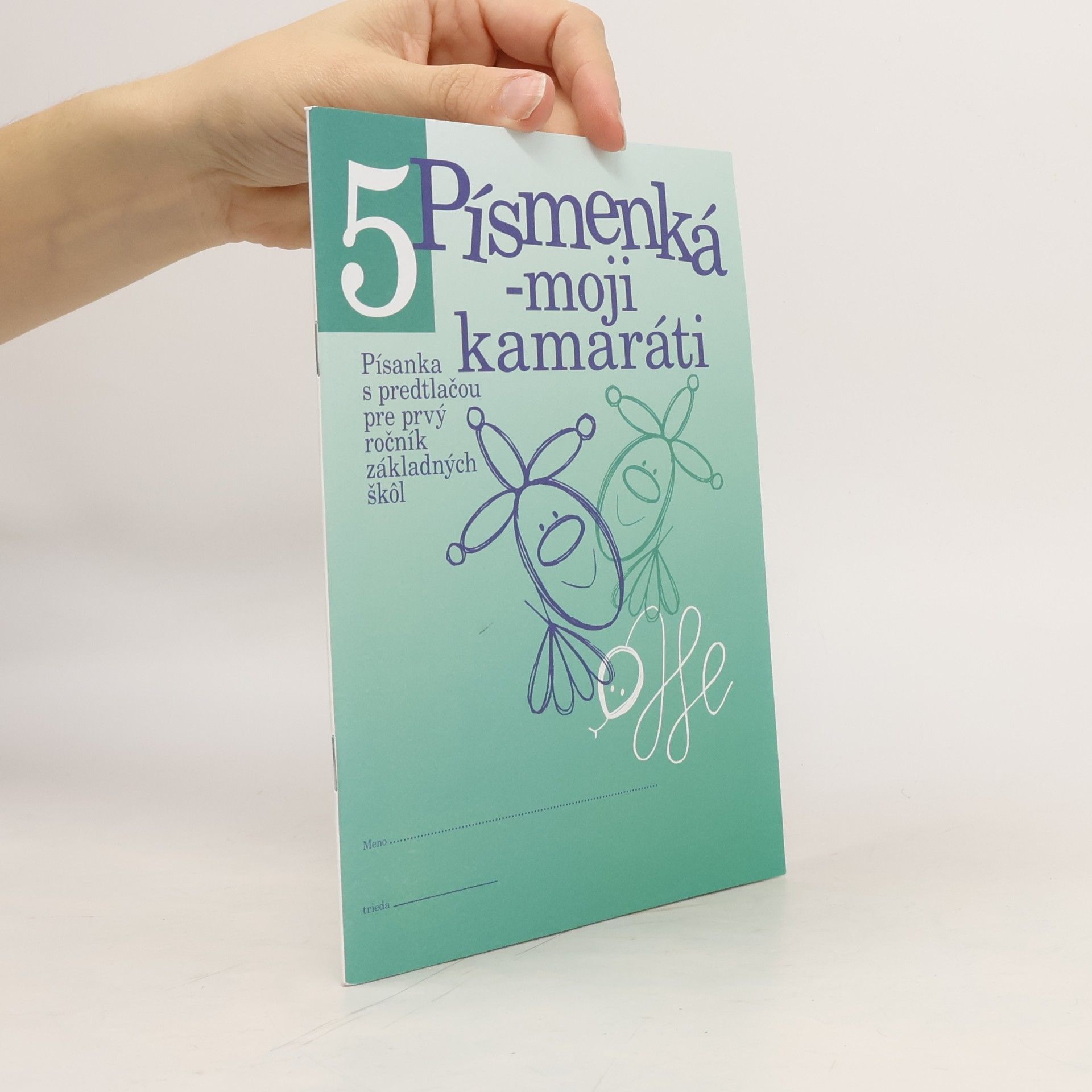 Lýdia Virgovičová Písmenká - moji kamaráti 5
