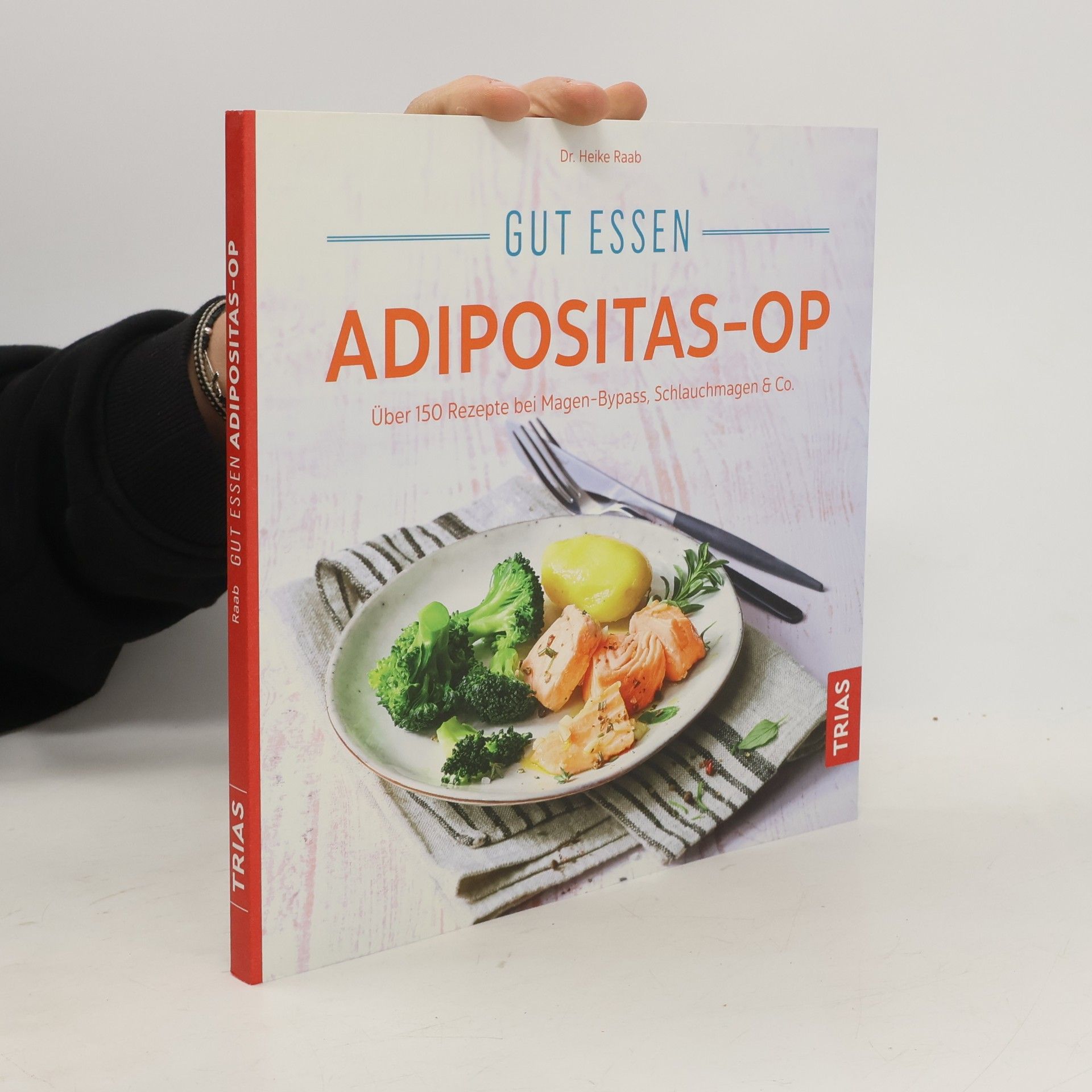 Heike Raab Gut essen rund um die Adipositas-OP