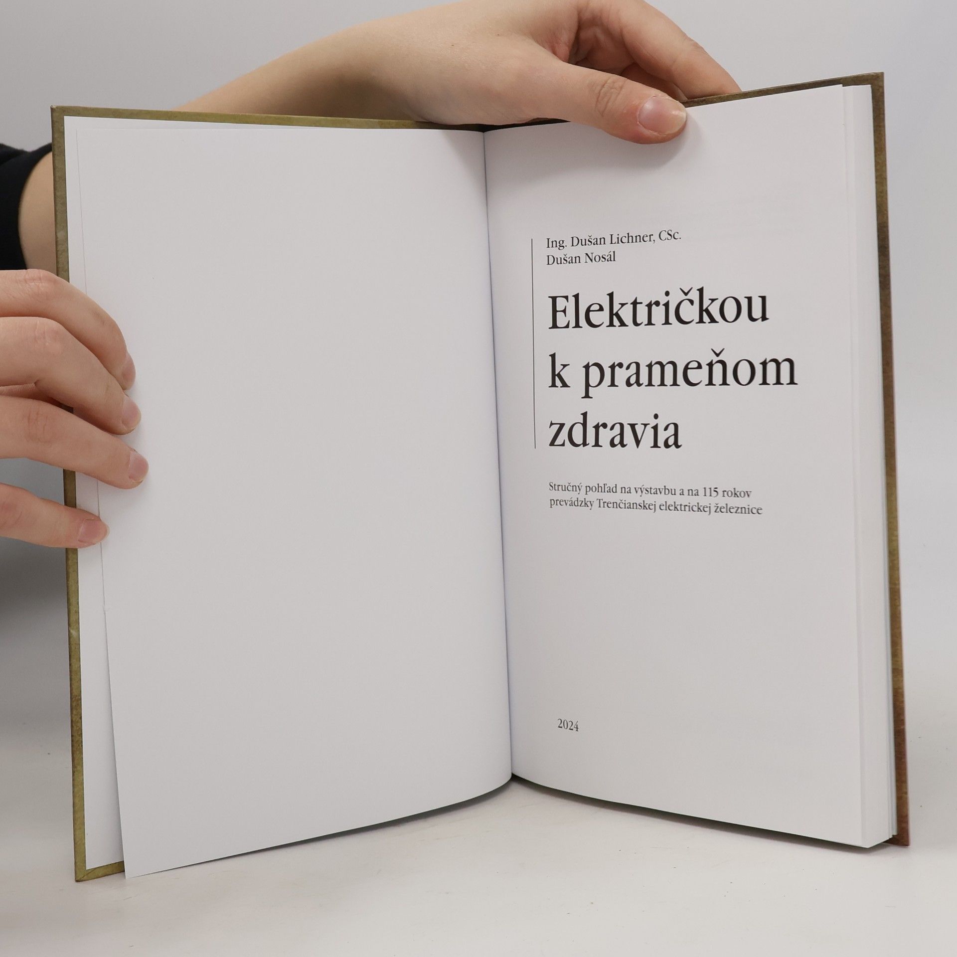 Dušan Lichner Električkou k prameňom zdravia