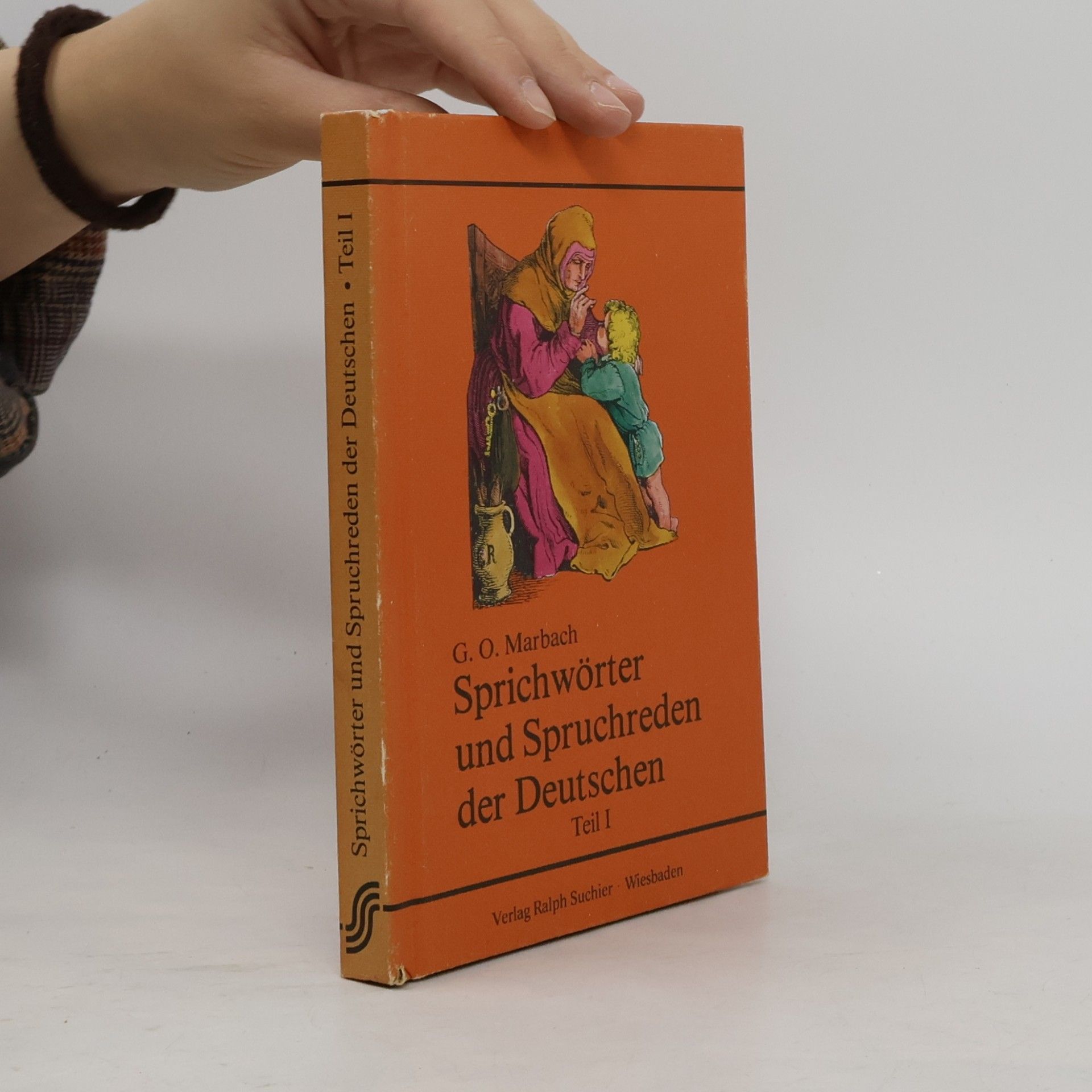 G. O. Marbach Sprichwörter und Spruchreden der Deutschen 1