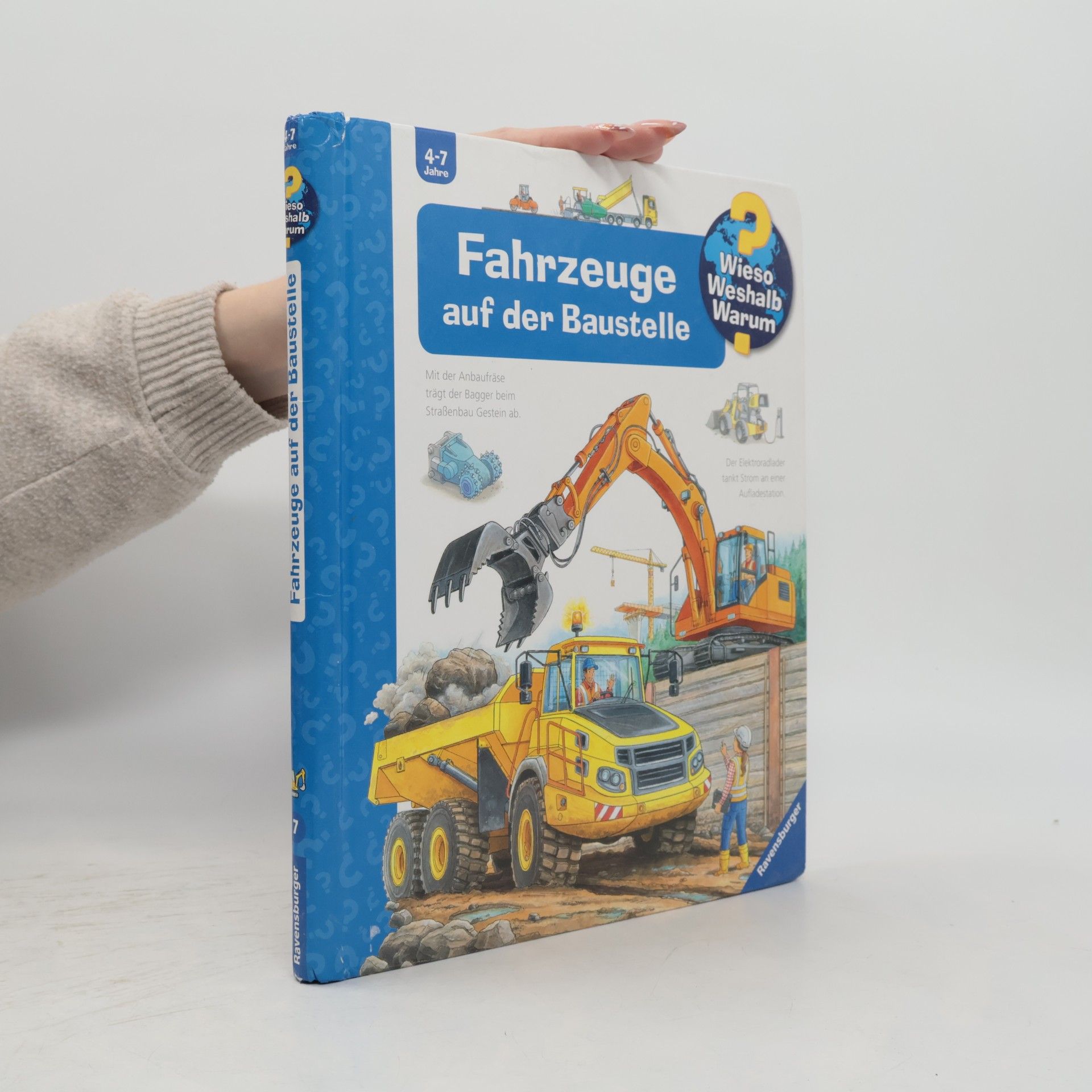 Andrea Erne Fahrzeuge auf der Baustelle / Wieso? Weshalb? Warum? Bd.7