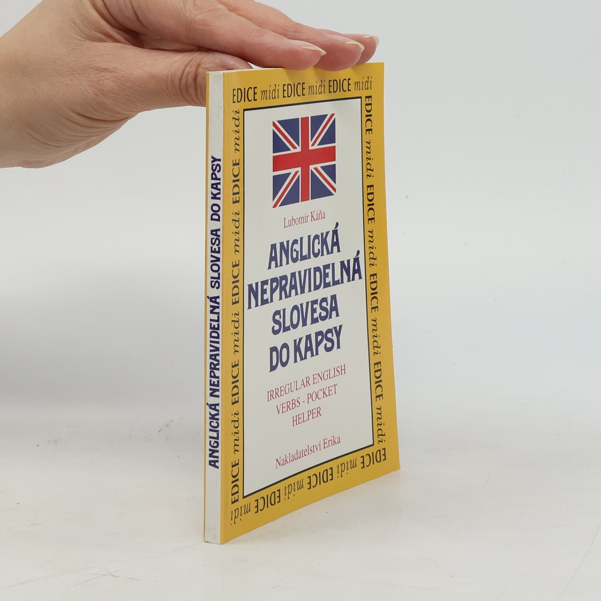 Anglická nepravidelná slovesa do kapsy = Irregular English verbs - pocket helper