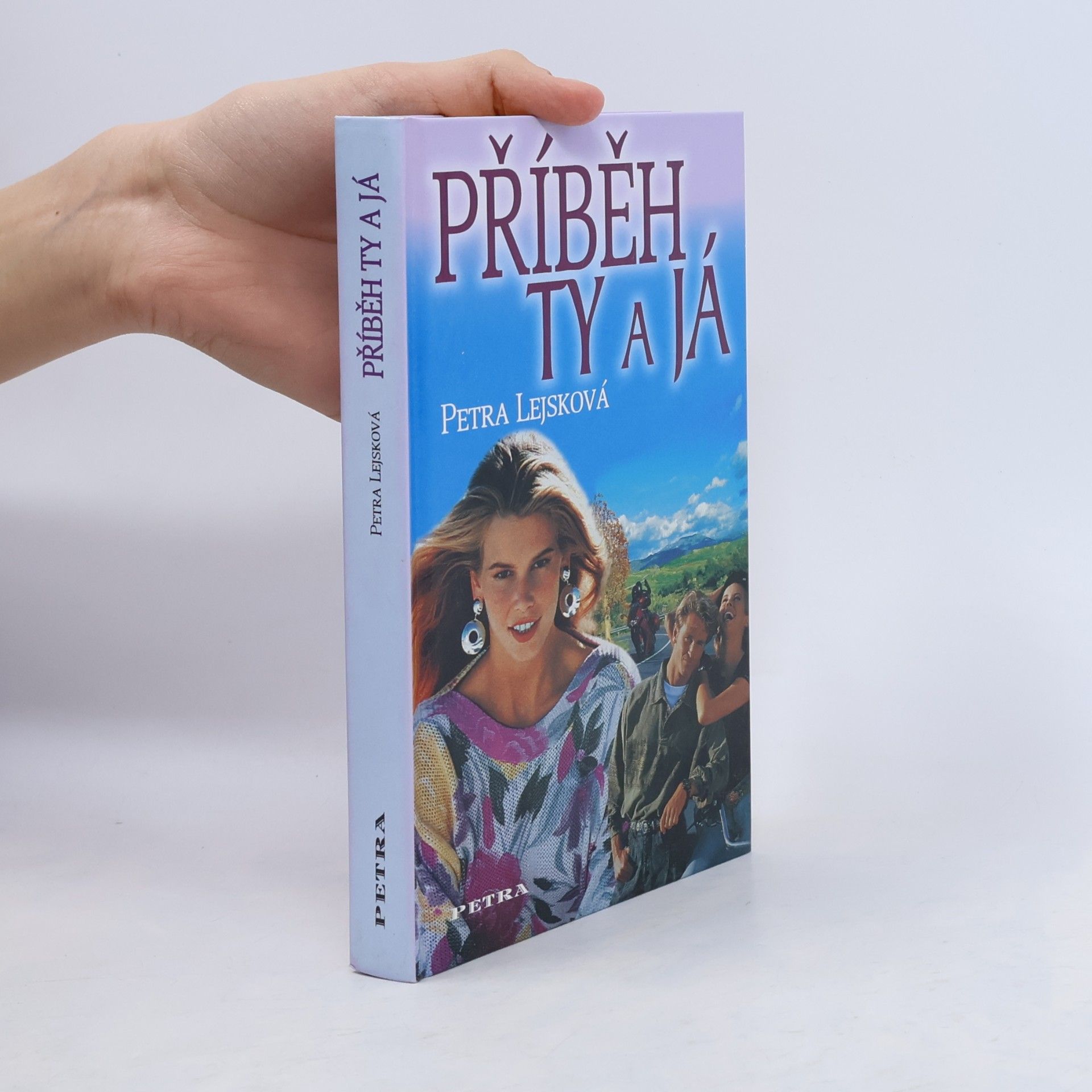 Petra Lejsková Langová Příběh ty a já