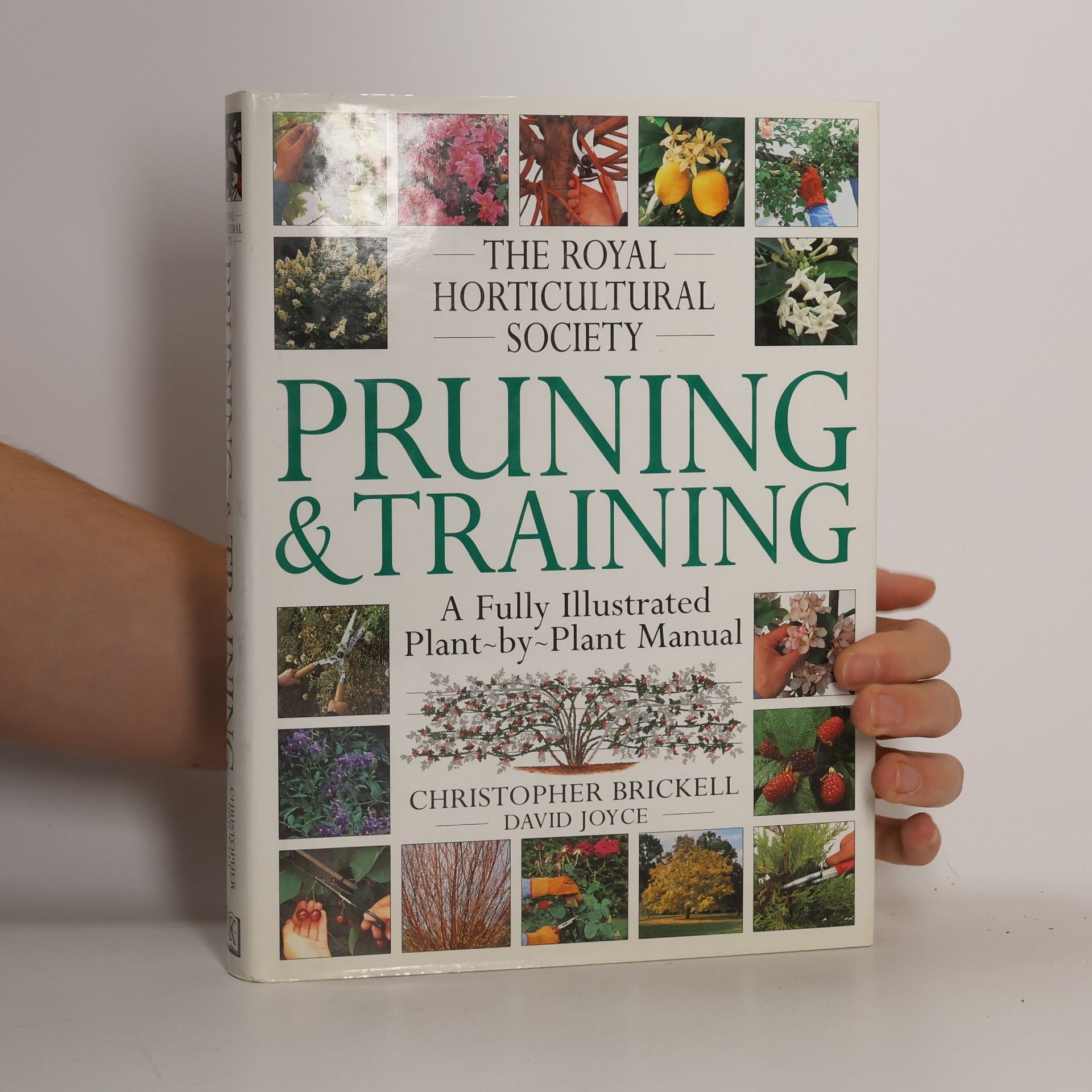 Christopher David Brickell The Royal Horticultural Society Pruning and Training