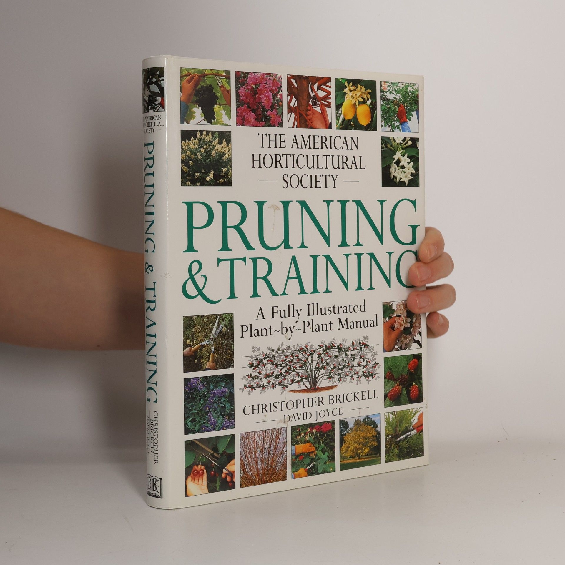 The American Horticultural Society Pruning and Training