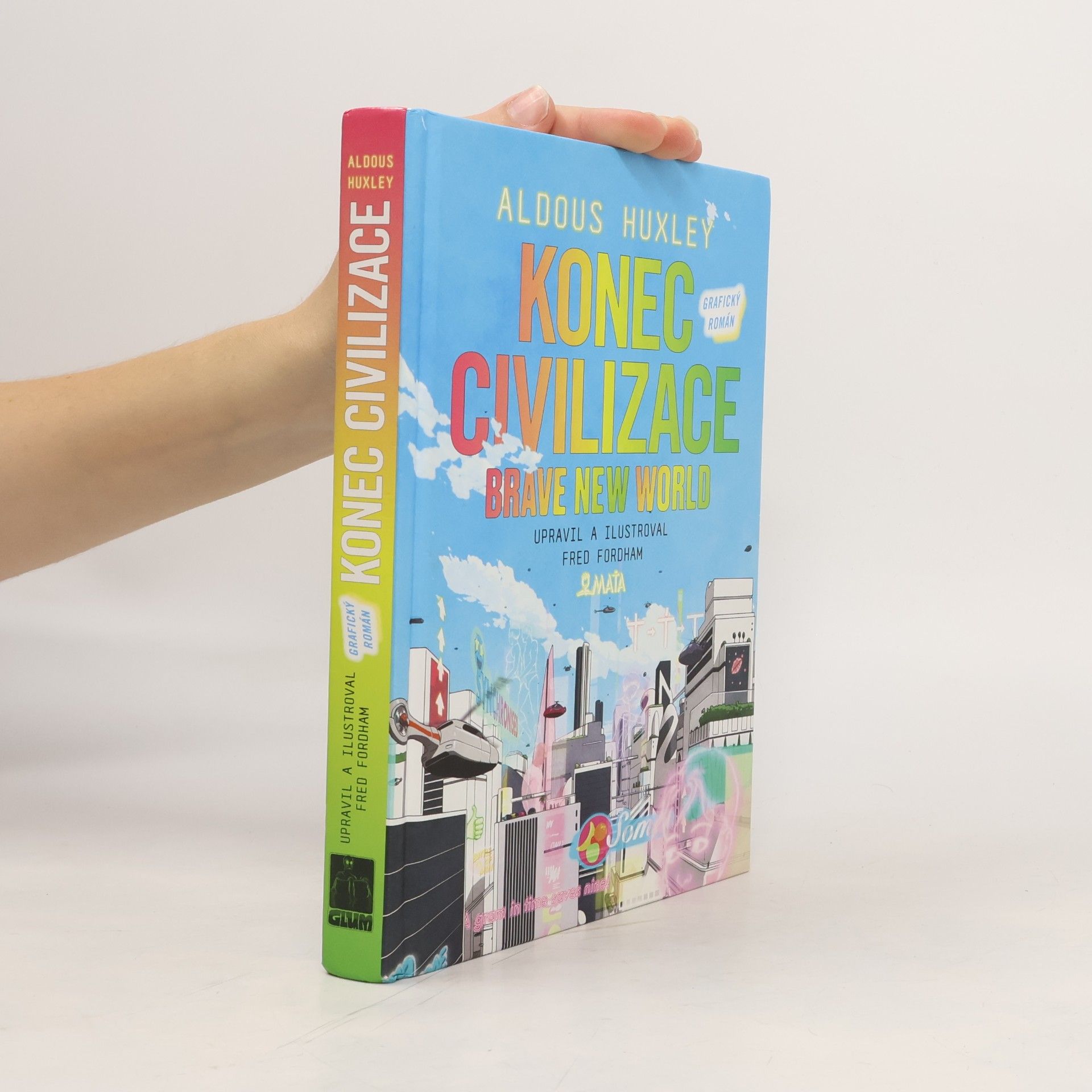 Konec civilizace = Brave new world