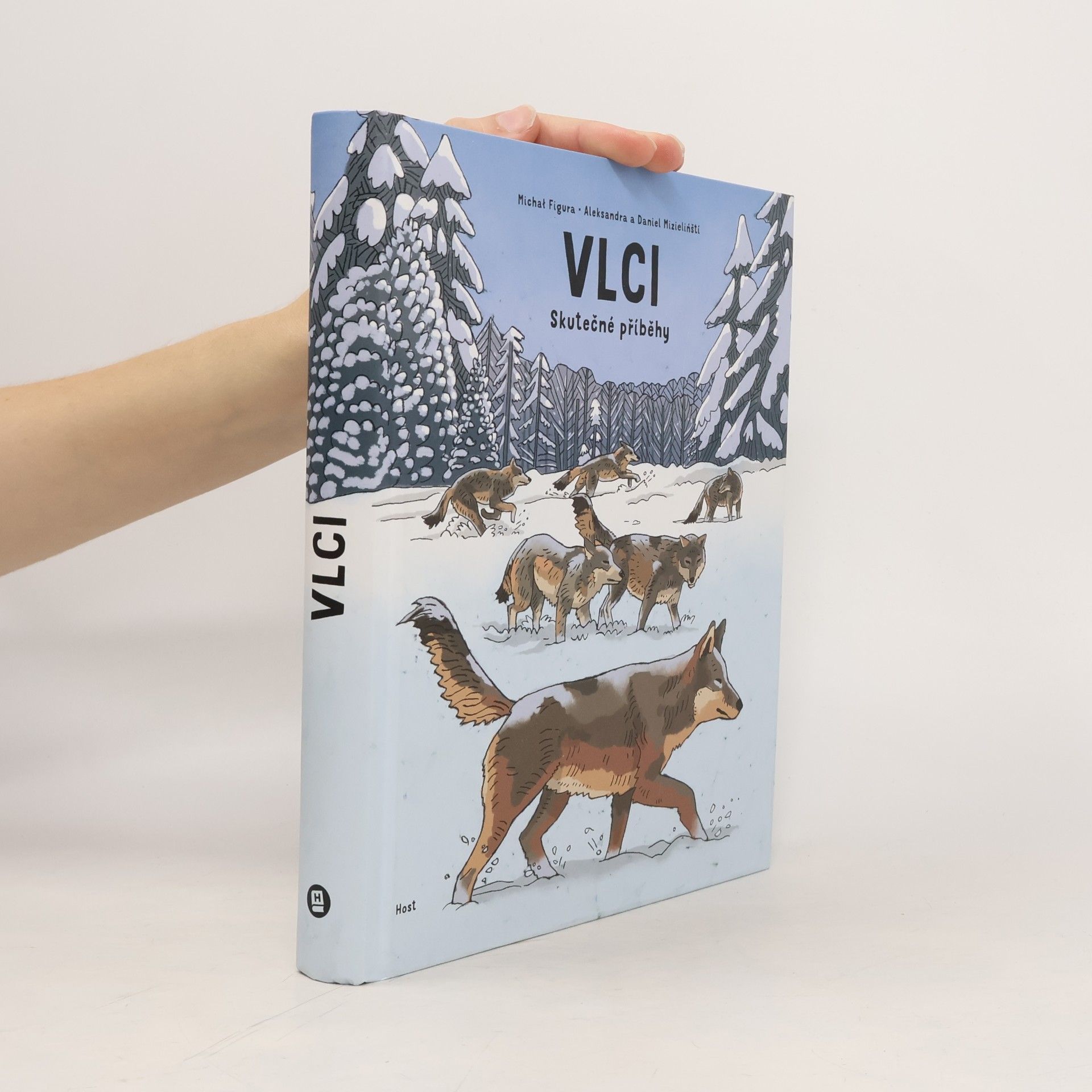 Michał Figura Vlci: Skutečné příběhy