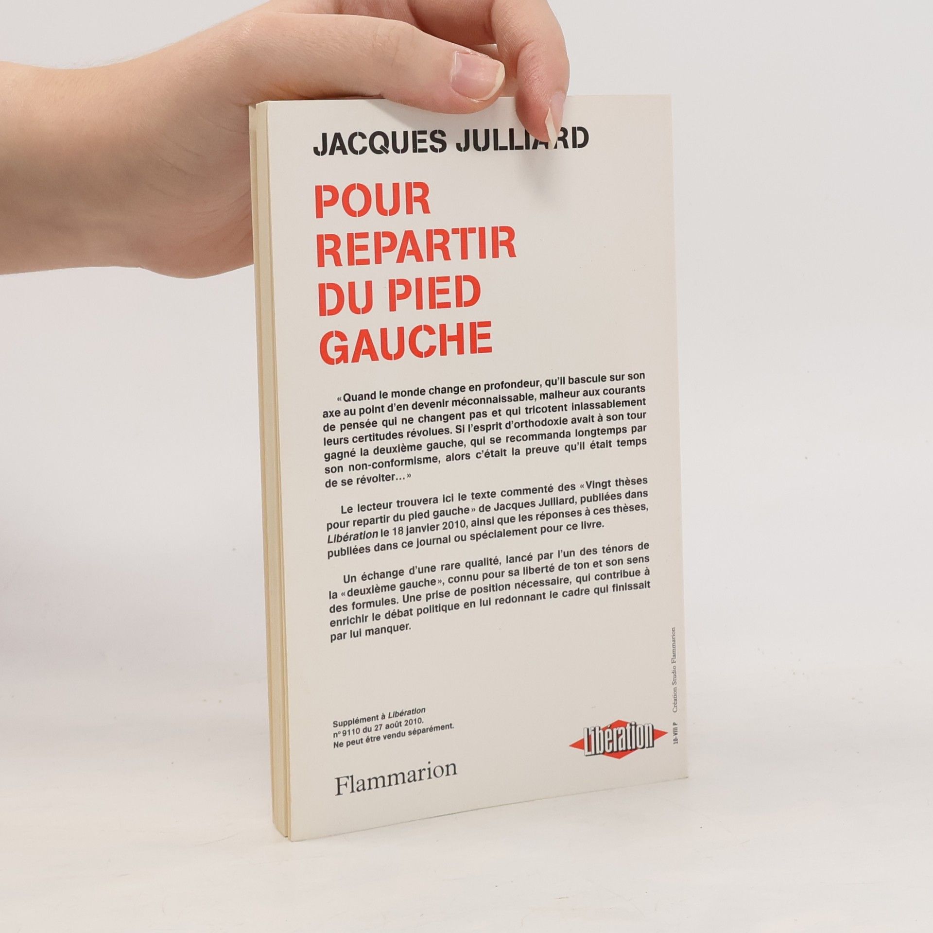 Jacques Julliard Pour repartir du pied gauche