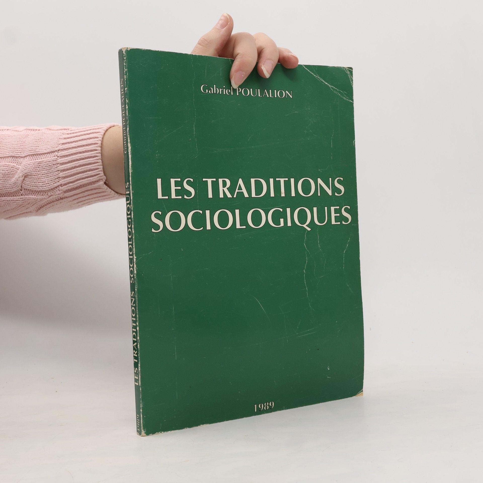 Gabriel Poulalion Les Traditions Sociologiques