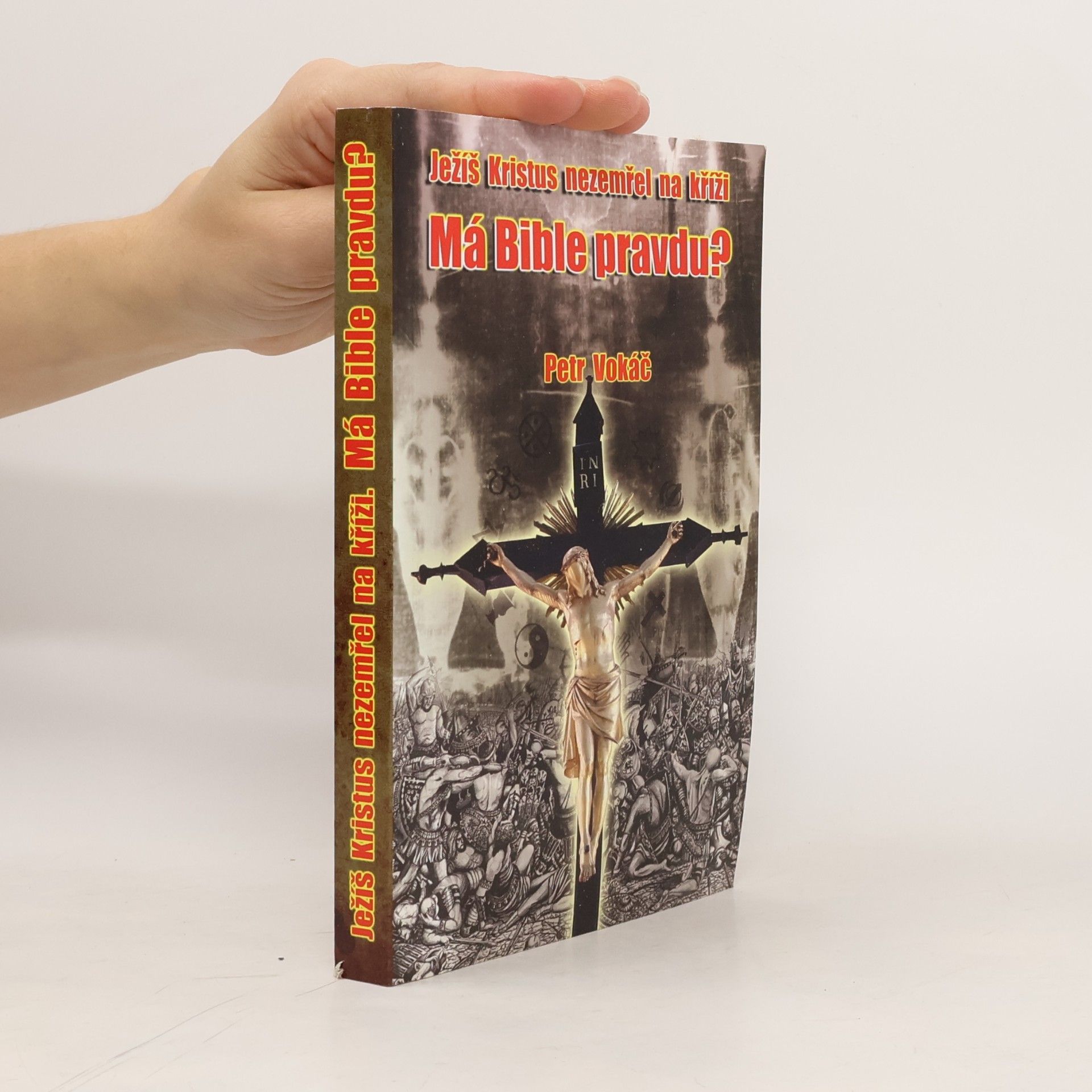 Ježíš Kristus nezemřel na kříži - Má Bible pravdu?