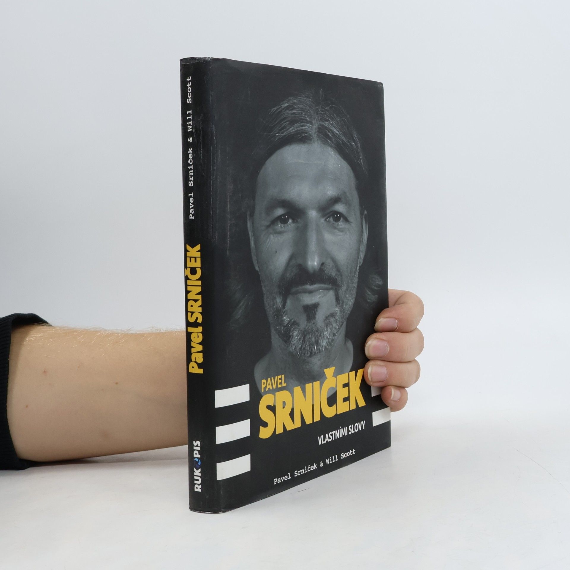 Pavel Srniček Pavel Srniček vlastními slovy