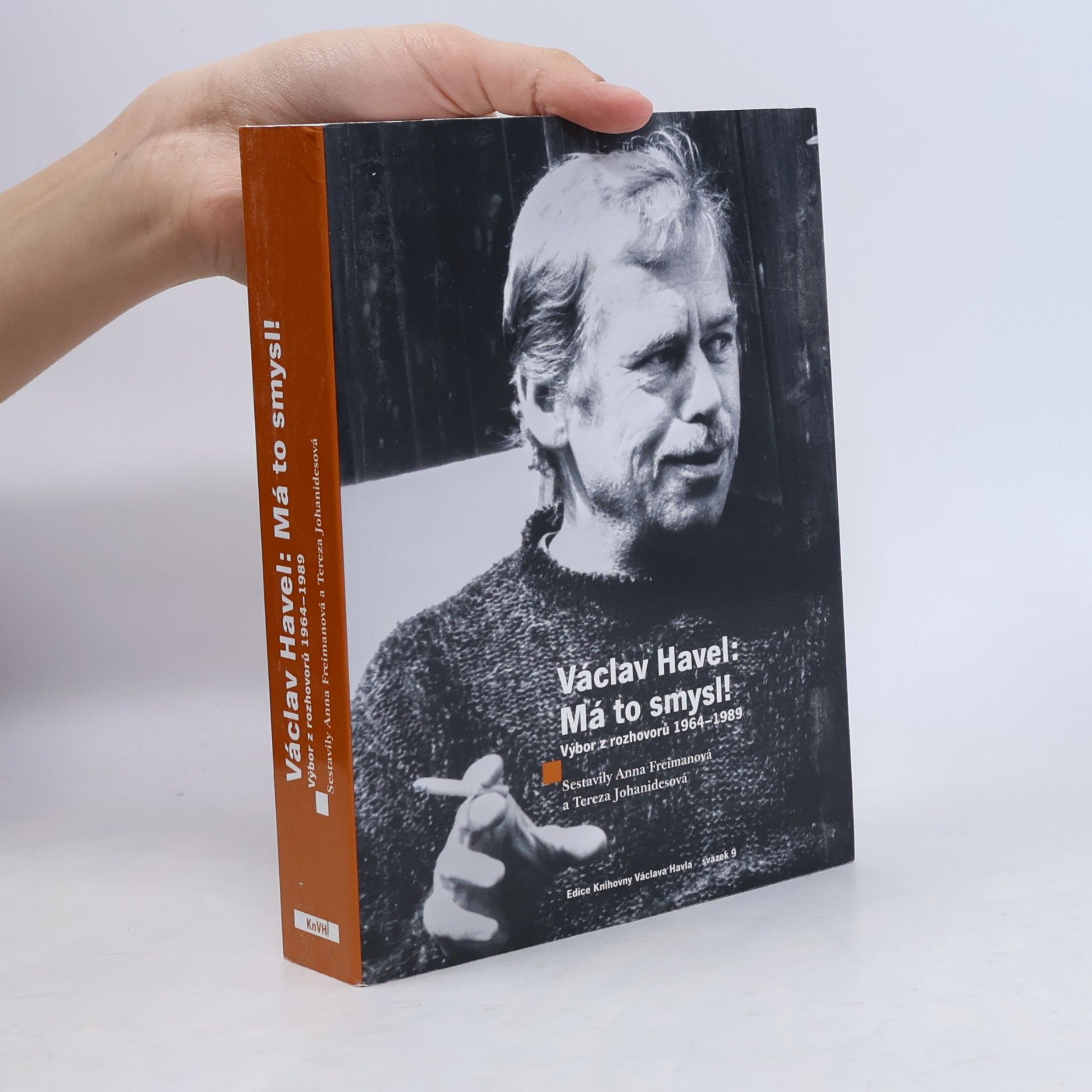 Kolektív autorov Václav Havel: má to smysl! : výbor z rozhovorů 1964-1989