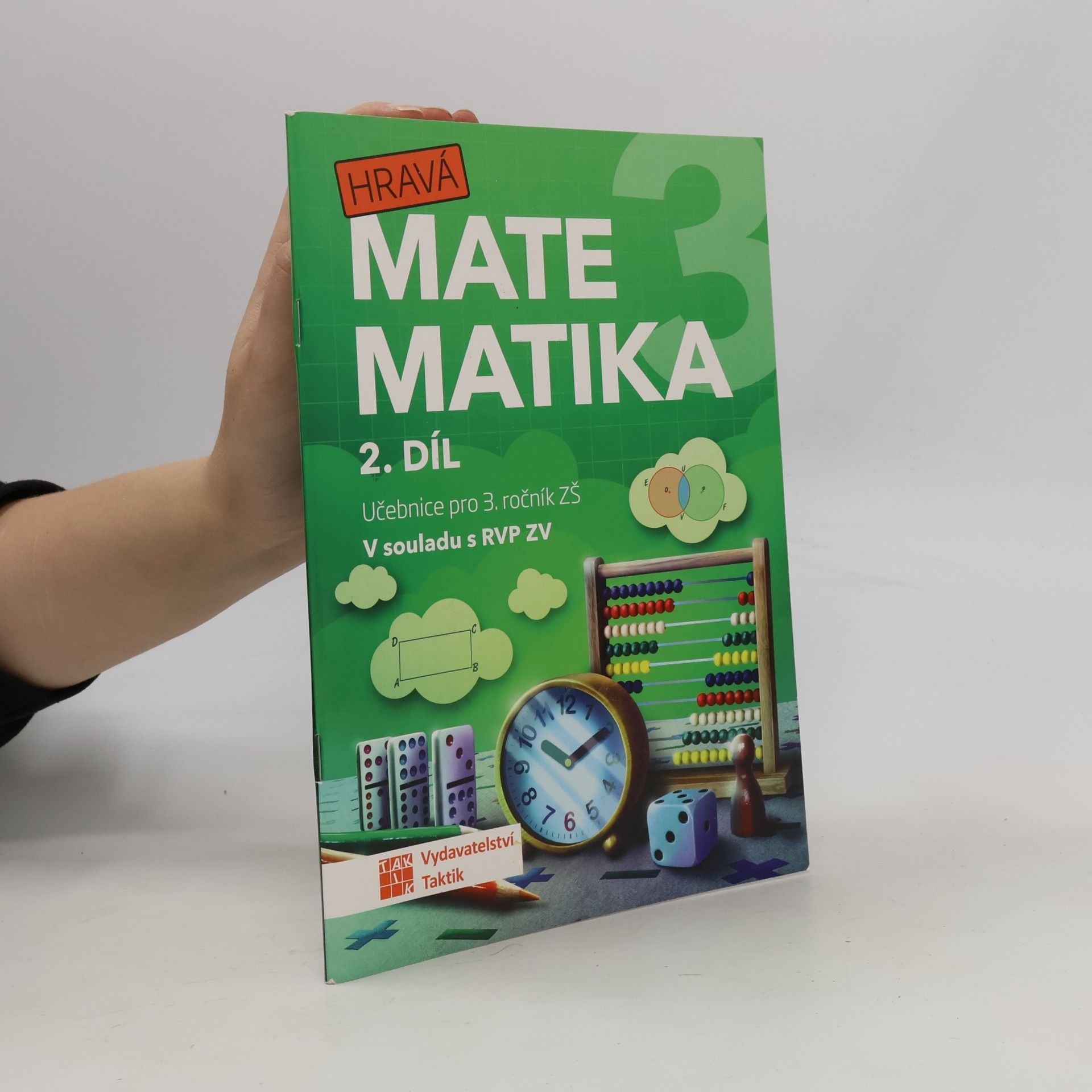Hravá matematika 3. Učebnice pro 3. ročník ZŠ. 2. díl