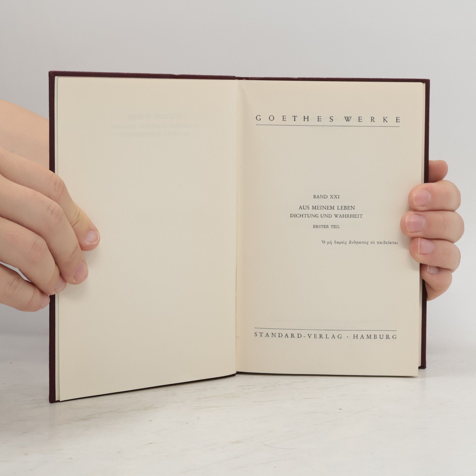 Johann Wolfgang von Goethe Goethes Werke XXI