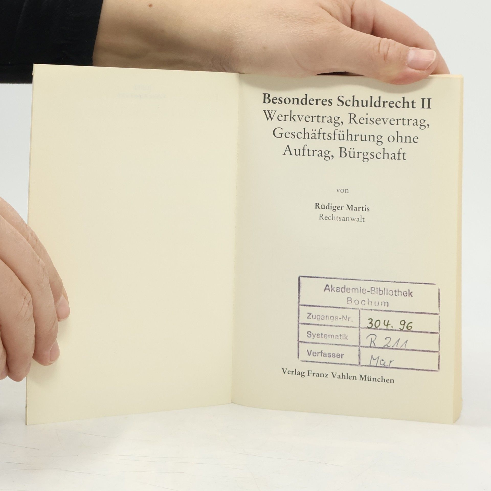 Rüdiger Martis Vahlen Repetitorien - Zivilrecht: Besonderes Schuldrecht 2