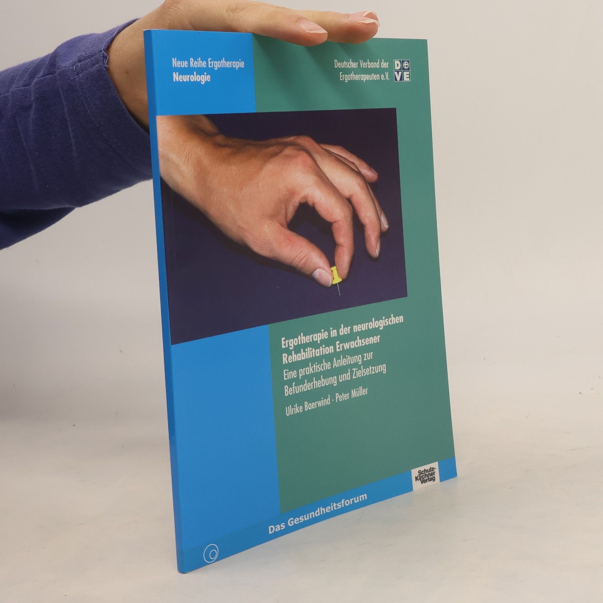 Ergotherapie in der neurologischen Rehabilitation Erwachsener