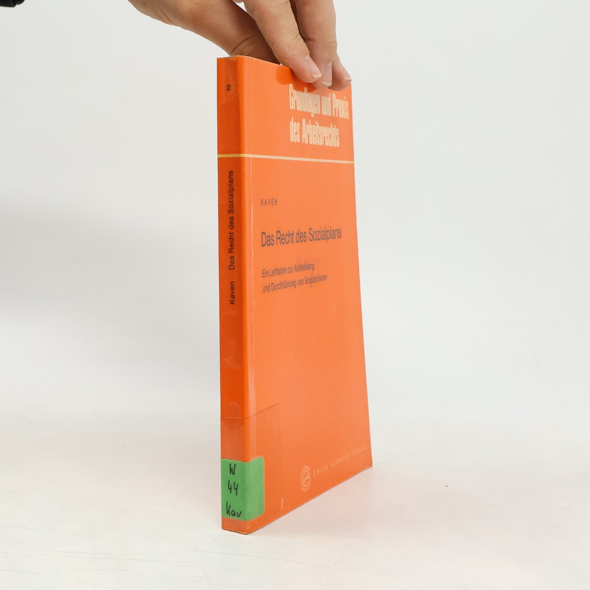 Grundlagen und Praxis des Arbeitsrechts - 2: Das Recht des Sozialplans