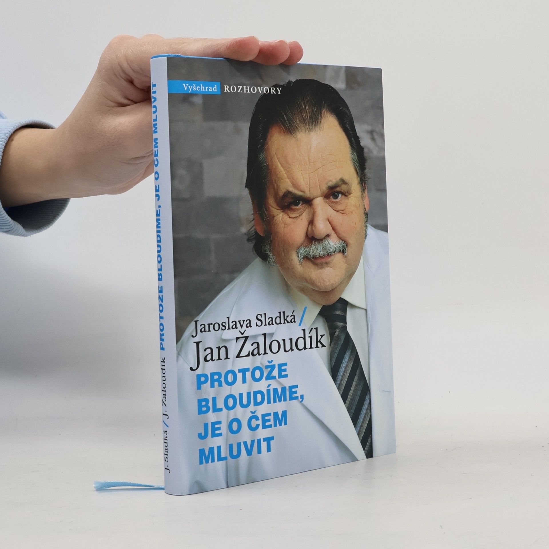 Protože bloudíme, je o čem mluvit