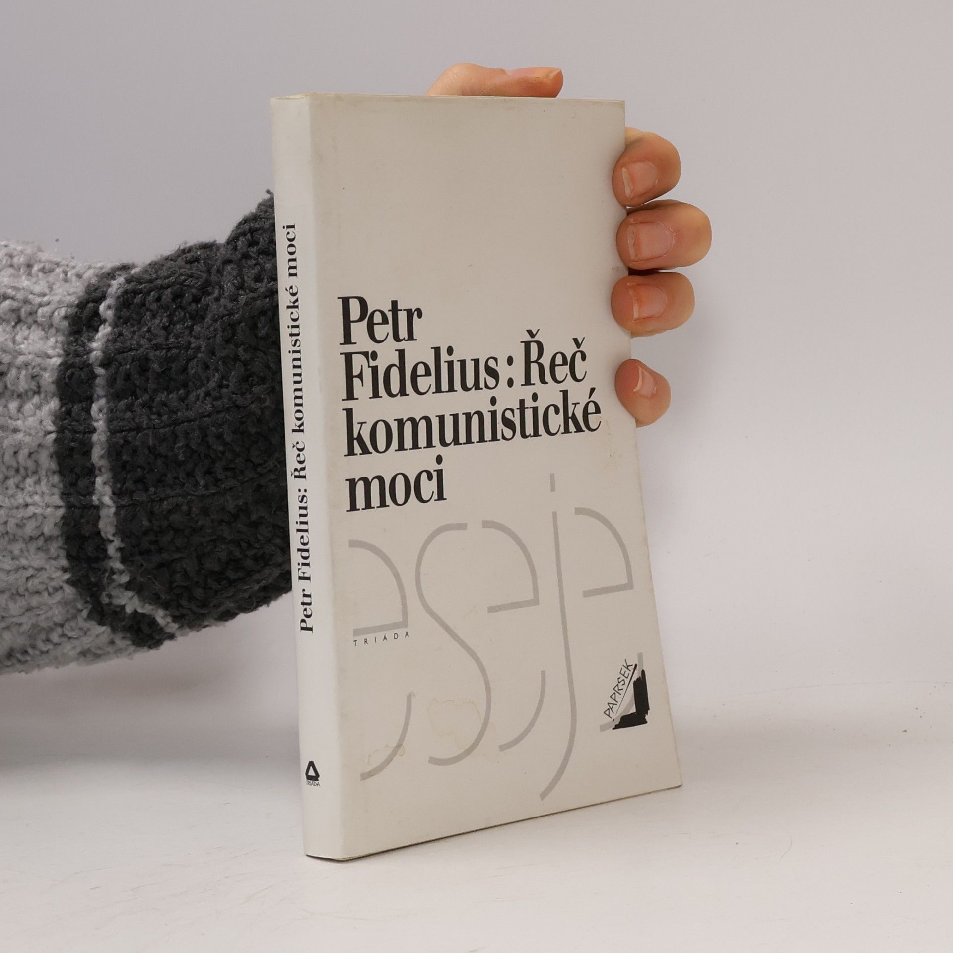 Petr Fidelius Řeč komunistické moci