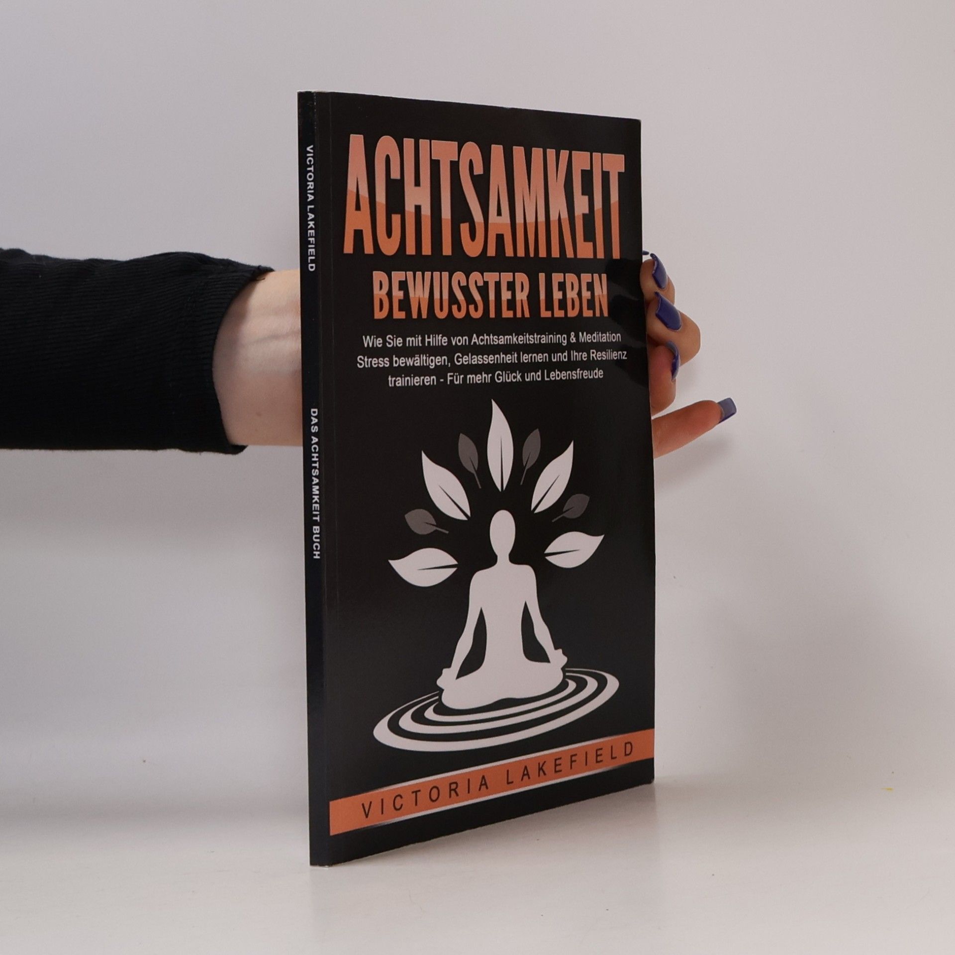 Achtsamkeit - bewusster leben