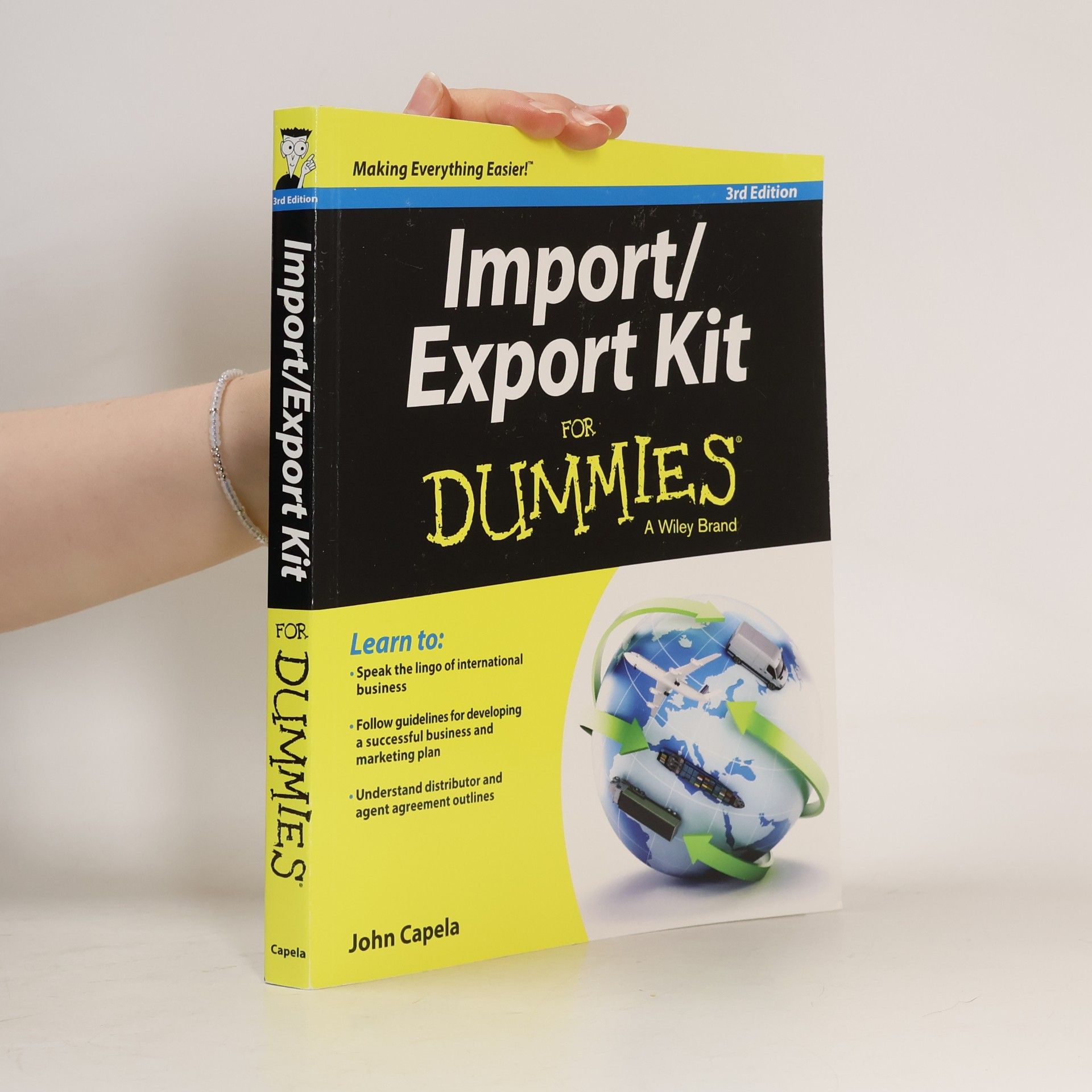 John J. Capela Import / Export Kit For Dummies: 3rd Edition