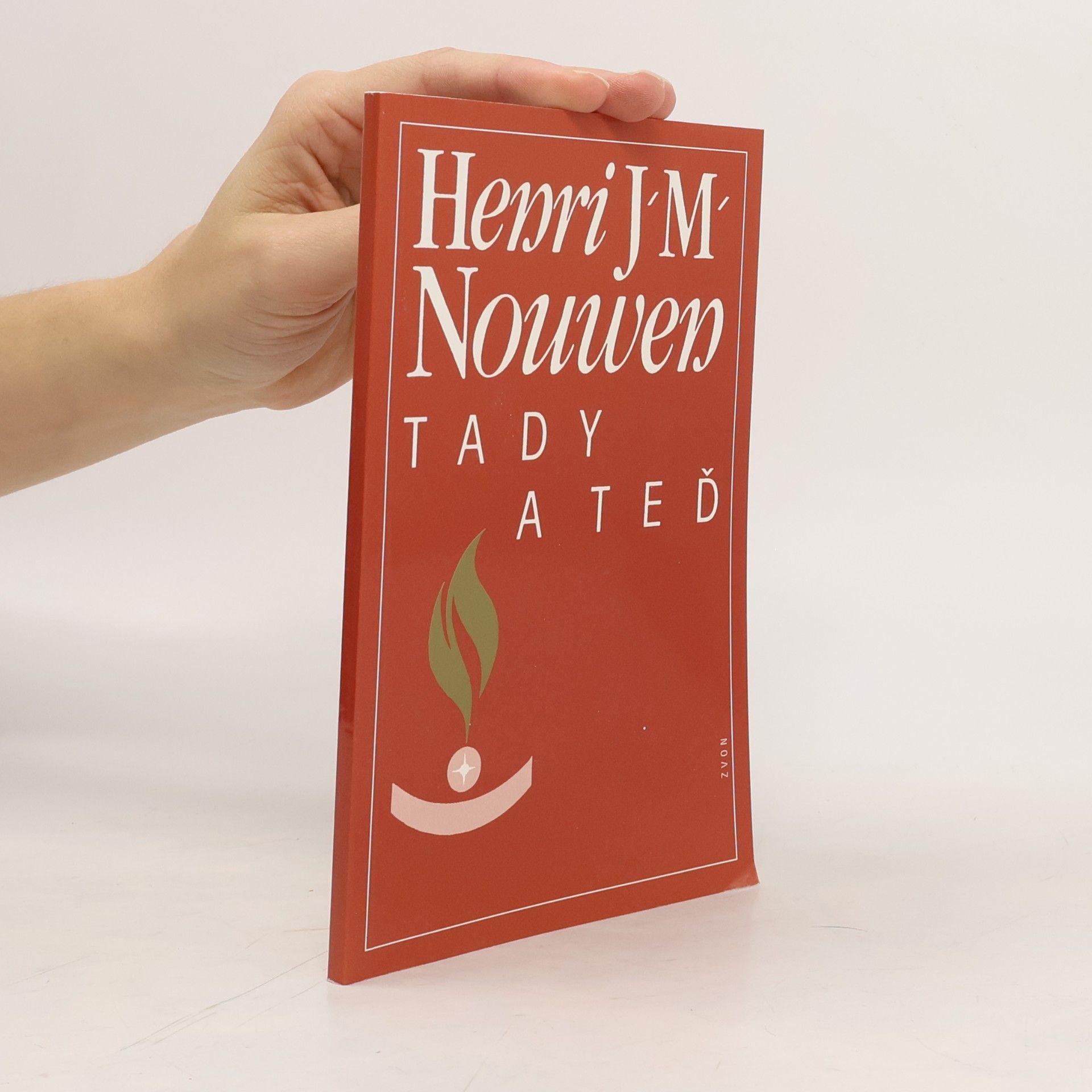 Henri J. M. Nouwen Tady a teď