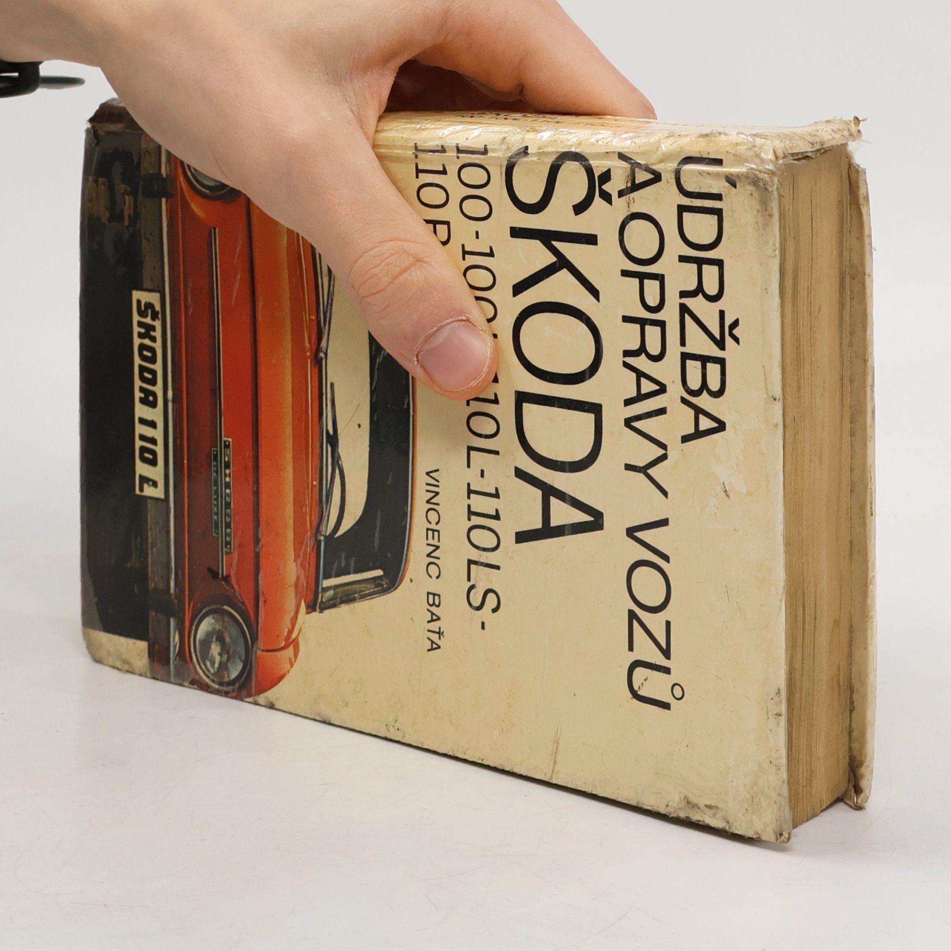 Jaroslav Andrt Údržba a opravy vozů Škoda 100, 100 L, 110 L, 110 LS a 110 R