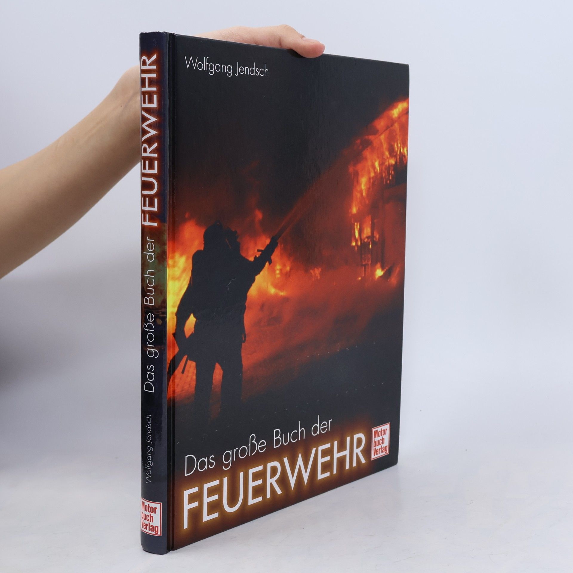 Das große Buch der Feuerwehr