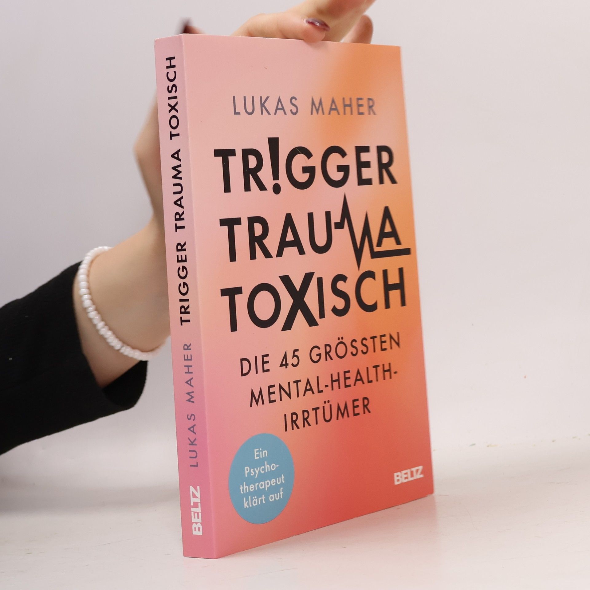 Trigger, Trauma, Toxisch