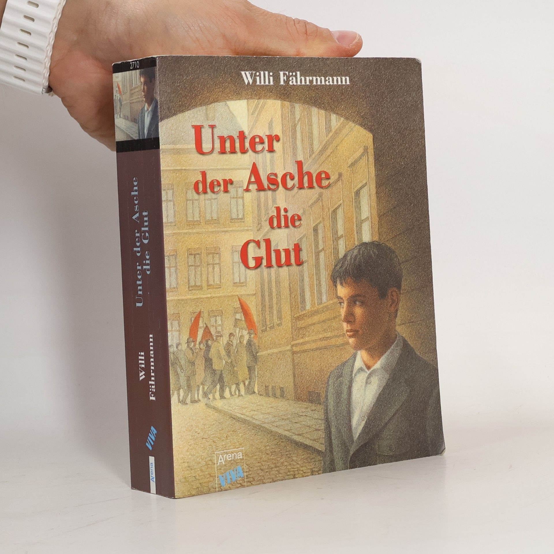 Willi Fährmann Unter der Asche die Glut