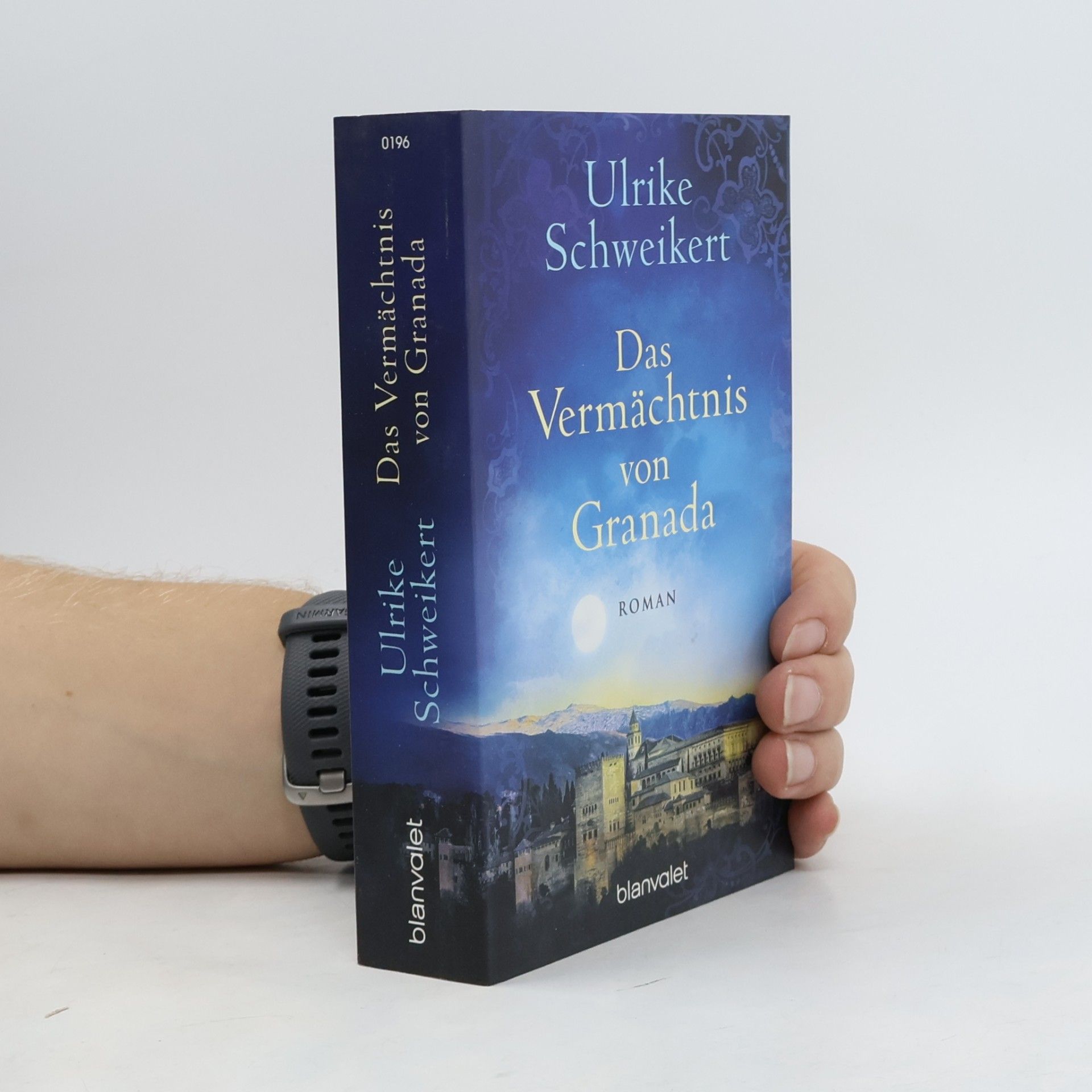 Ulrike Schweikert Das Vermächtnis von Granada