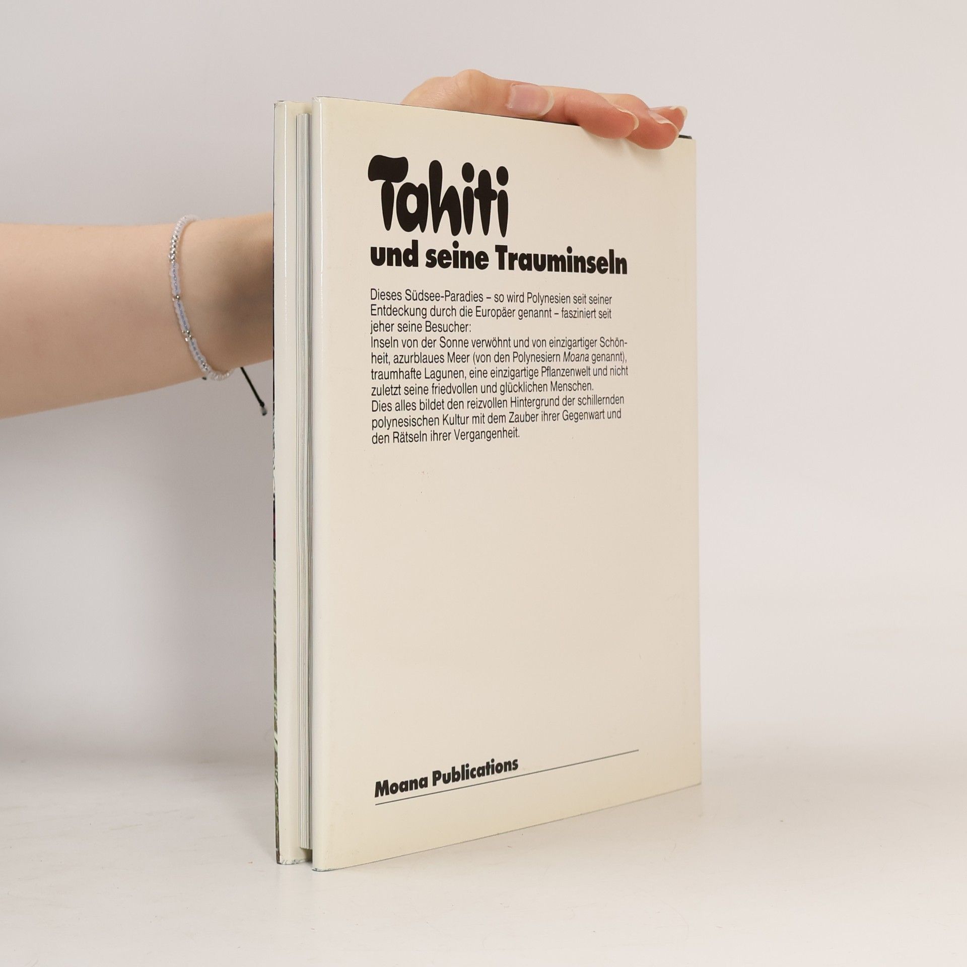 Tahiti und seine Trauminseln
