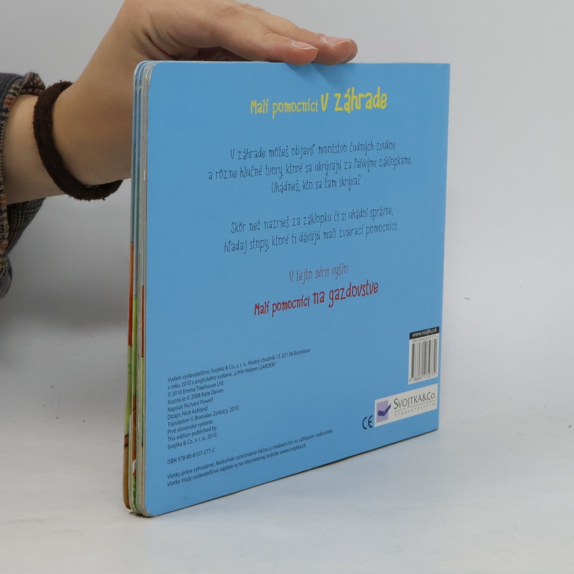 Various authors Malí pomocníci v záhrade. Záklopky a fakty