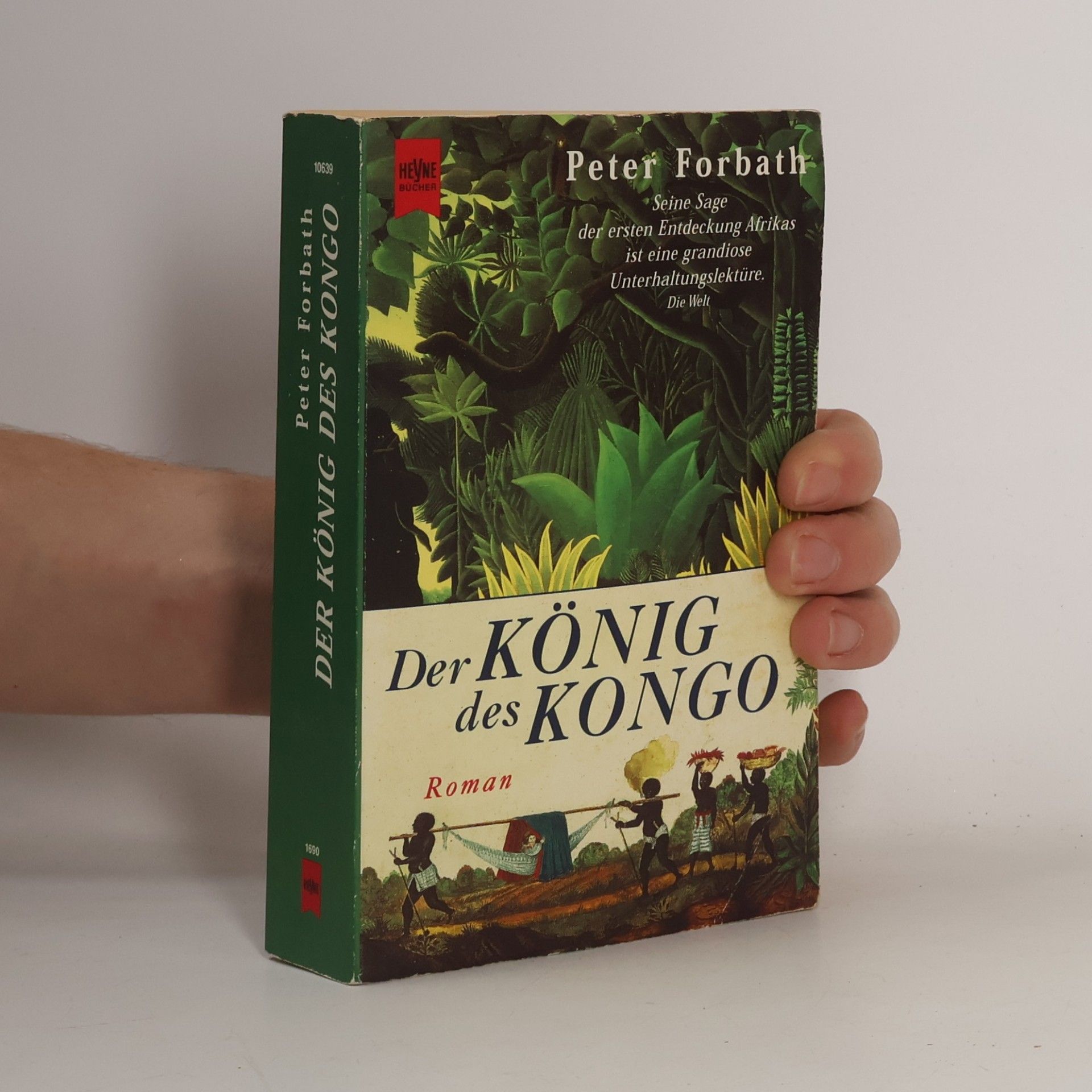 Peter Forbath Der König des Kongo